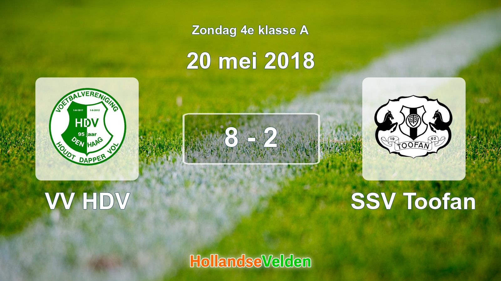 Gespeelde wedstrijd: VV HDV - SSV Toofan 8 - 2 (20 mei 2018)