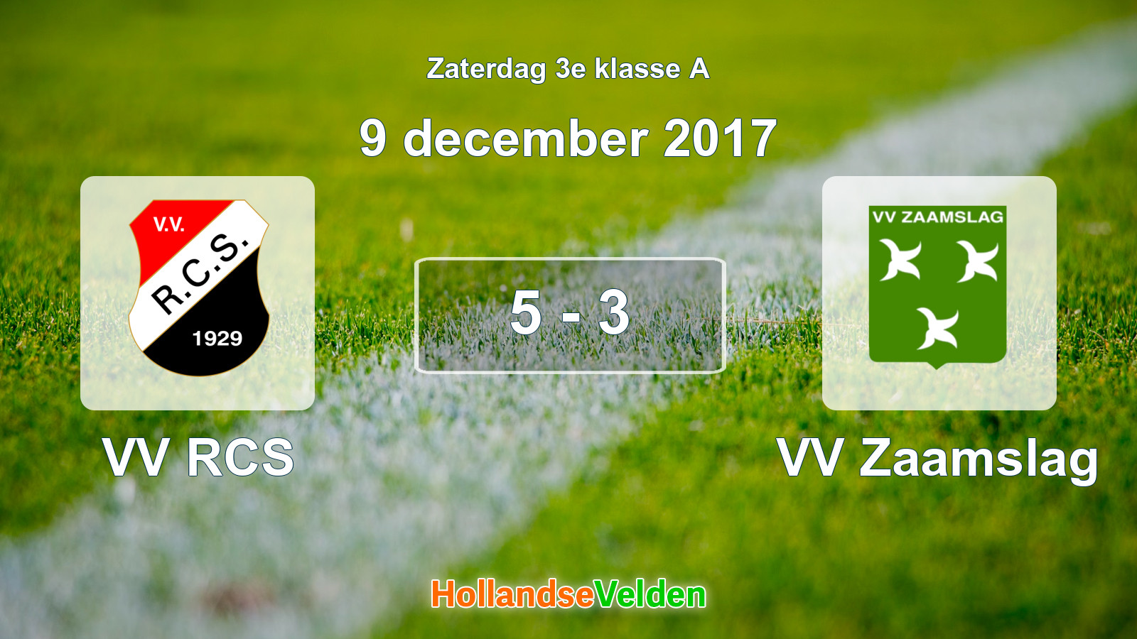 Gespeelde wedstrijd: VV RCS - VV Zaamslag 5 - 3 (9 december 2017)