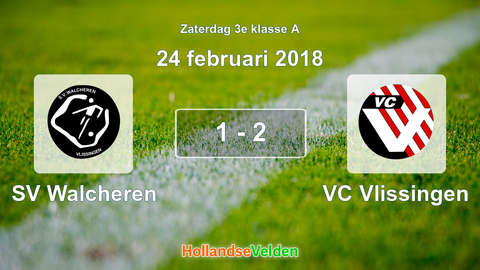 Gespeelde wedstrijd: SV Walcheren - VC Vlissingen 1 - 2 (24 februari 2018)