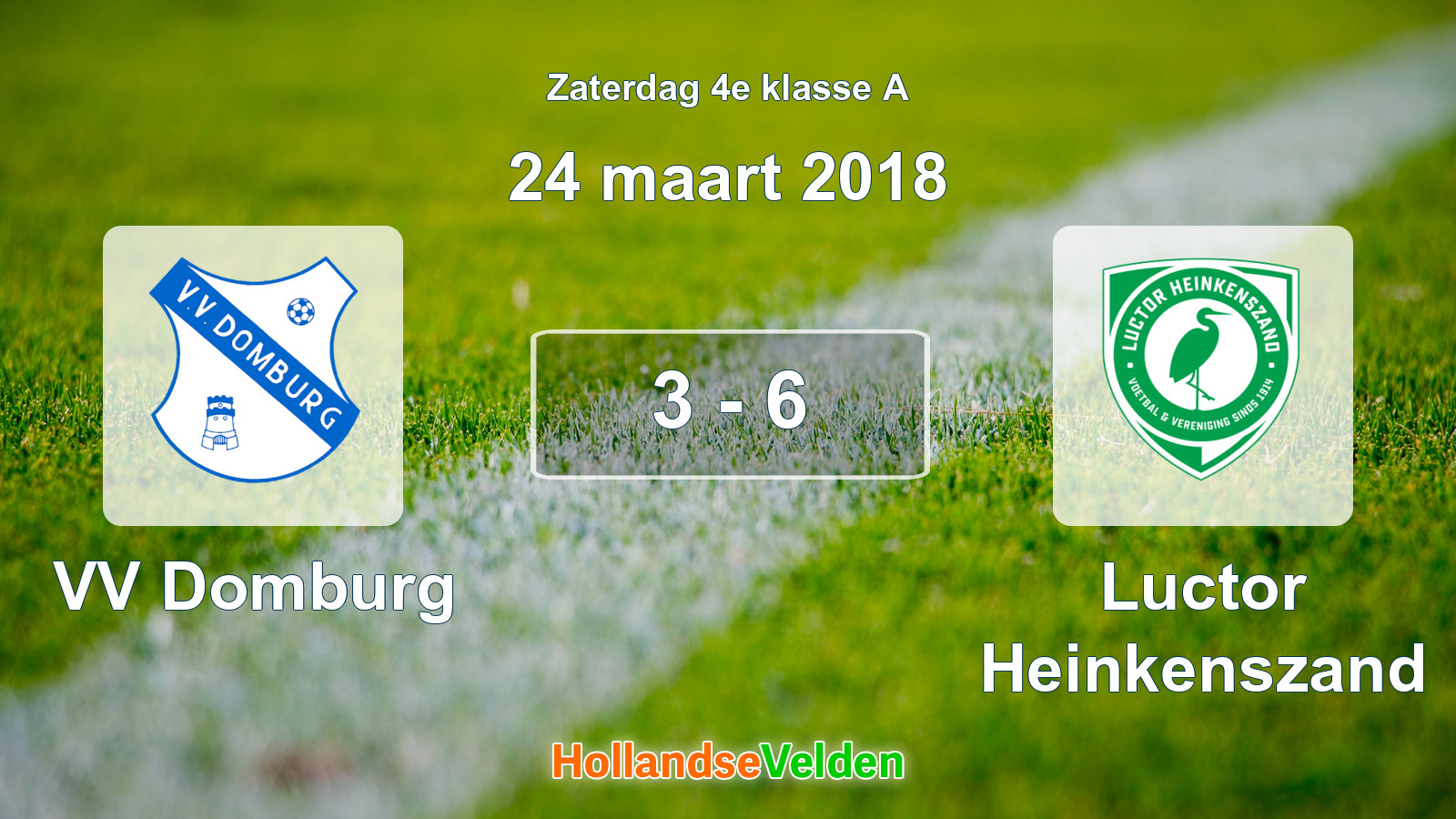 Gespeelde wedstrijd: VV Domburg - Luctor Heinkenszand 3 - 6 (24 maart 2018)