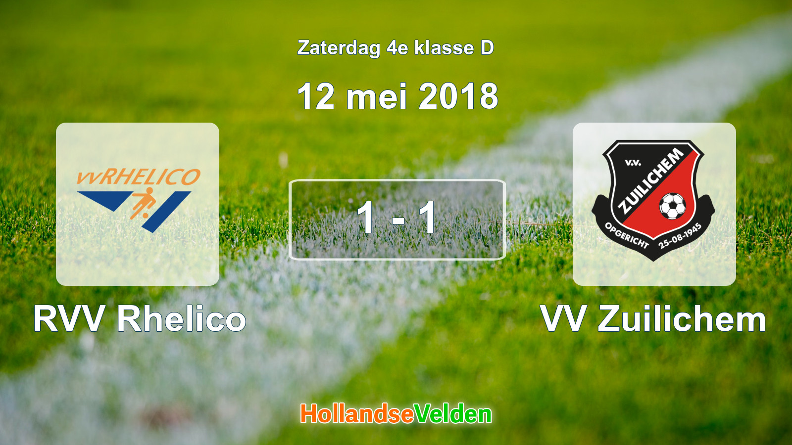 Gespeelde wedstrijd: RVV Rhelico - VV Zuilichem 1 - 1 (12 mei 2018)