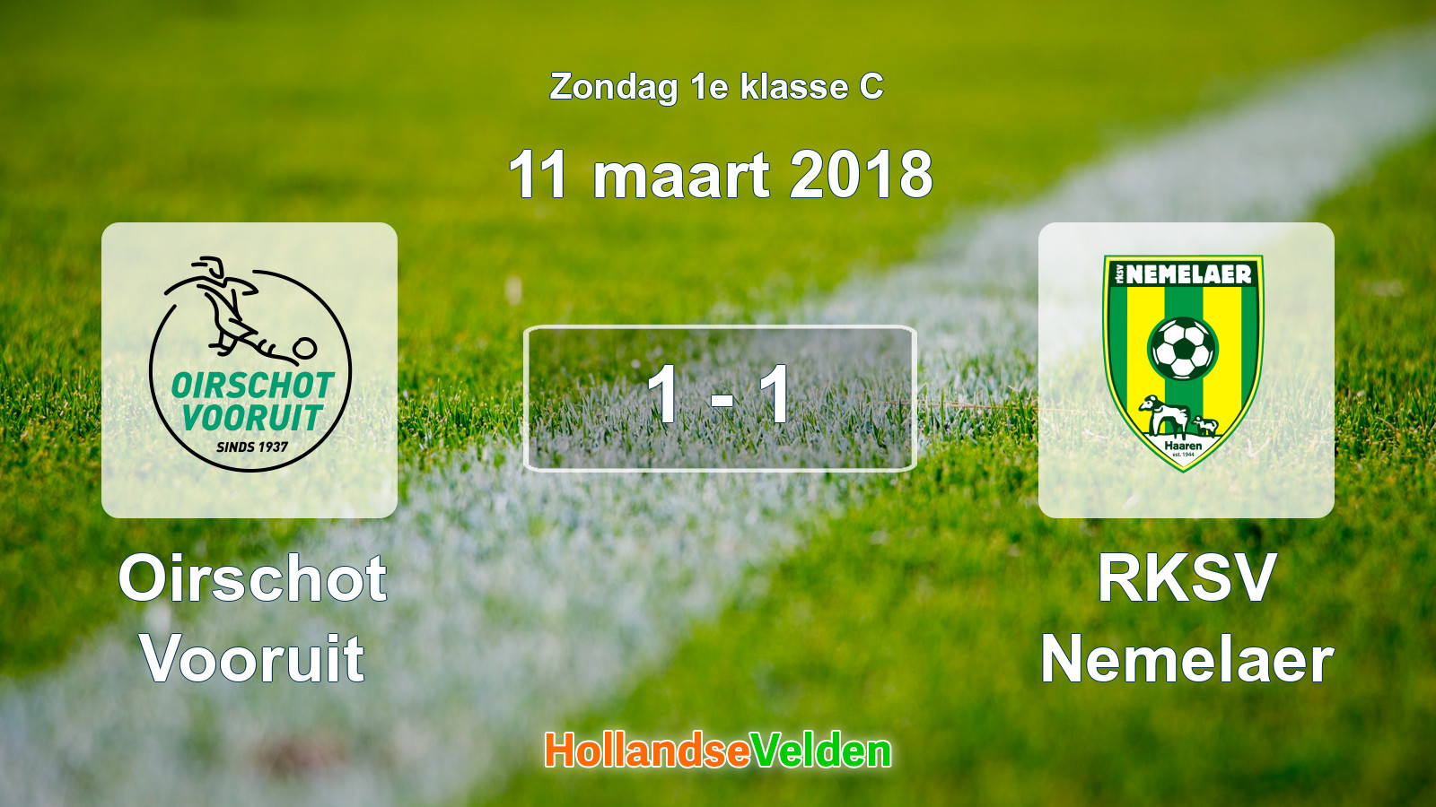 Gespeelde wedstrijd: Oirschot Vooruit - RKSV Nemelaer 1 - 1 (11 maart 2018)