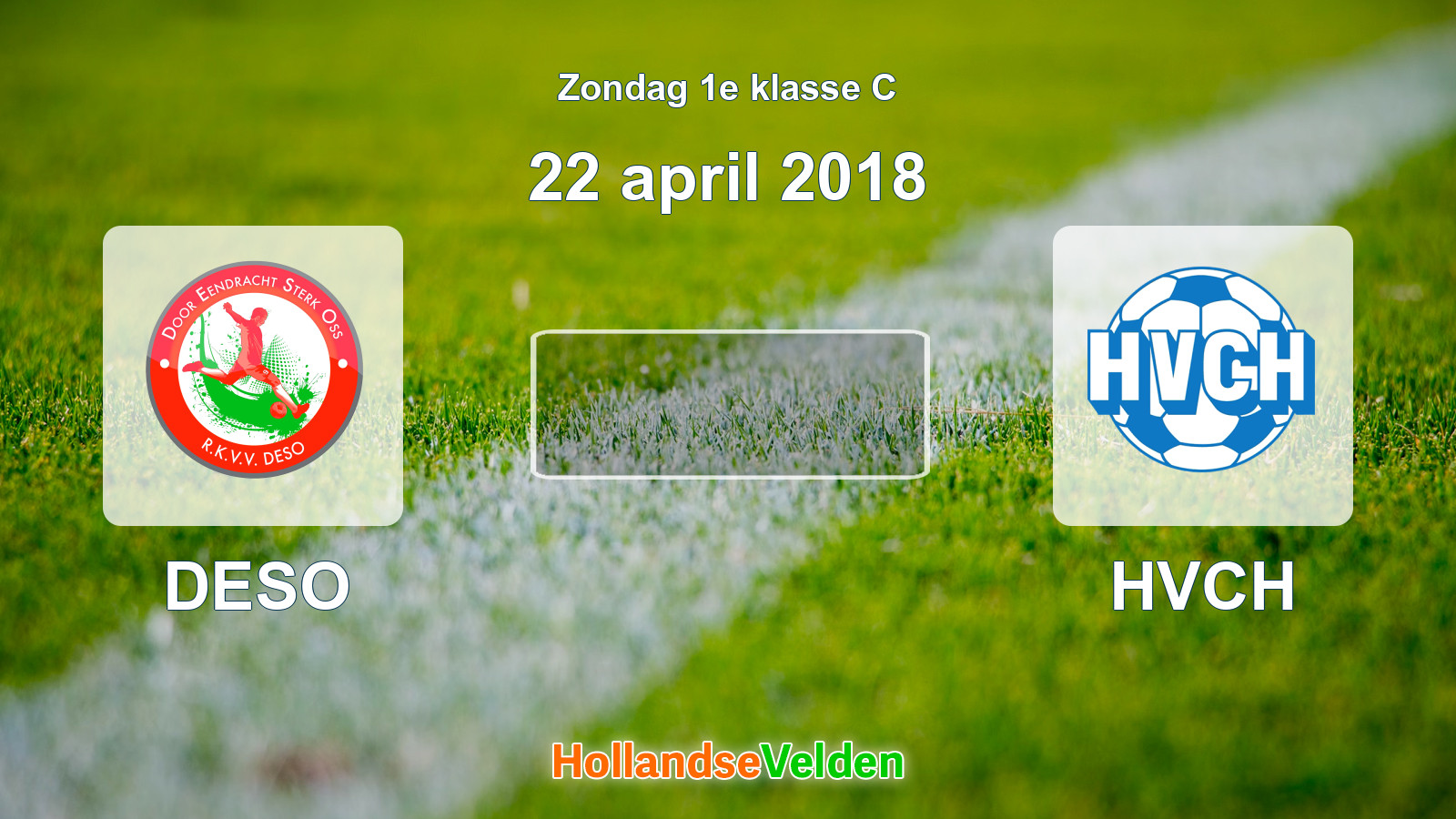 Geplande wedstrijd: DESO - HVCH (22 april 2018)