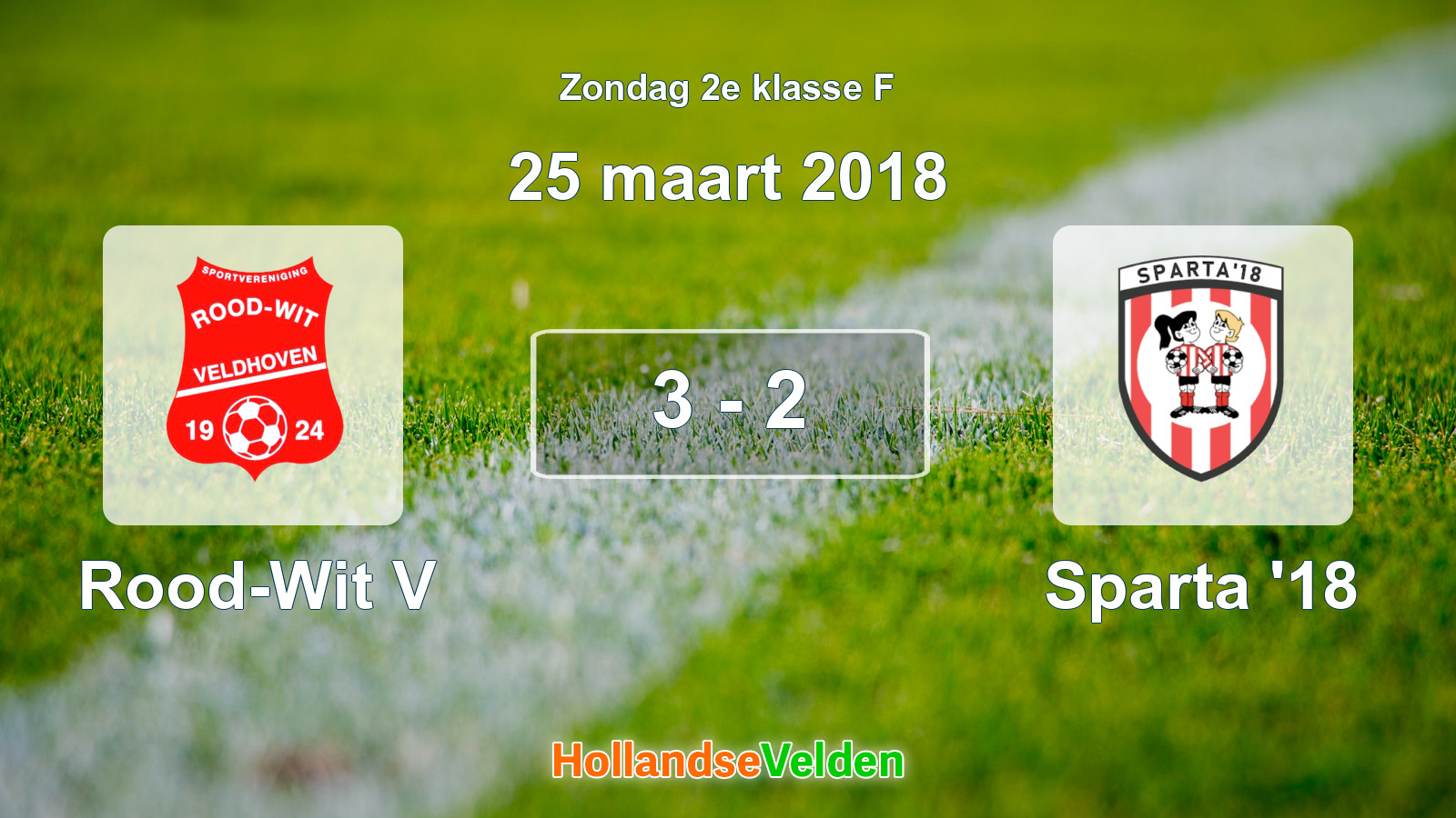 Gespeelde wedstrijd: Rood-Wit V - Sparta '18 3 - 2 (25 maart 2018)