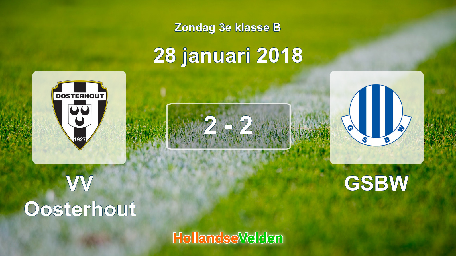 Gespeelde wedstrijd: VV Oosterhout - GSBW 2 - 2 (28 januari 2018)