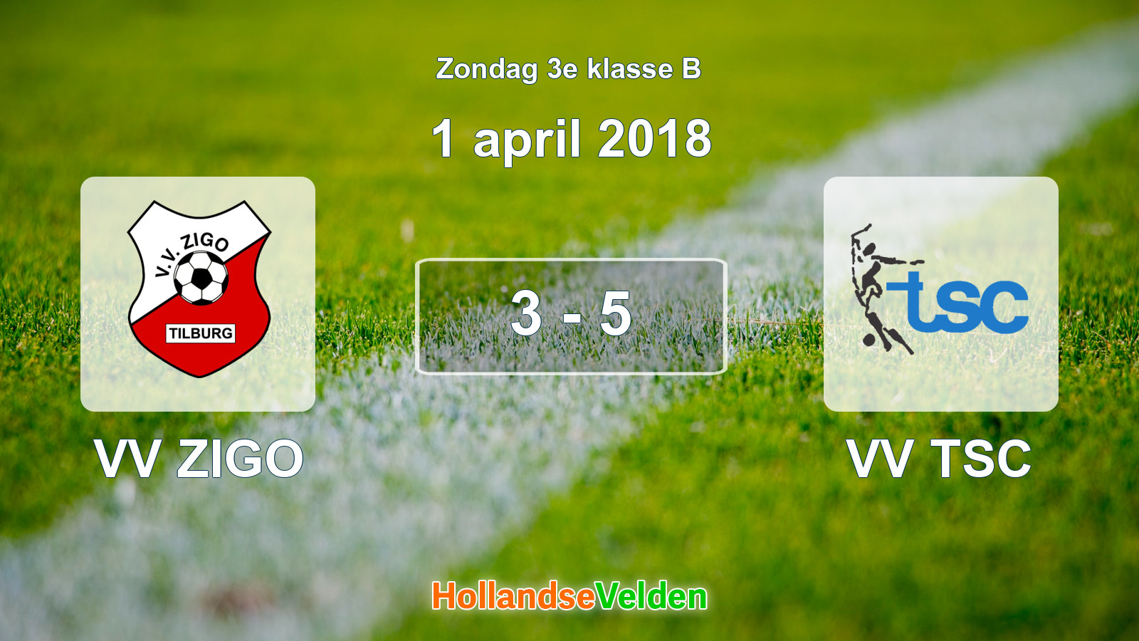 Gespeelde wedstrijd: VV ZIGO - VV TSC 3 - 5 (1 april 2018)