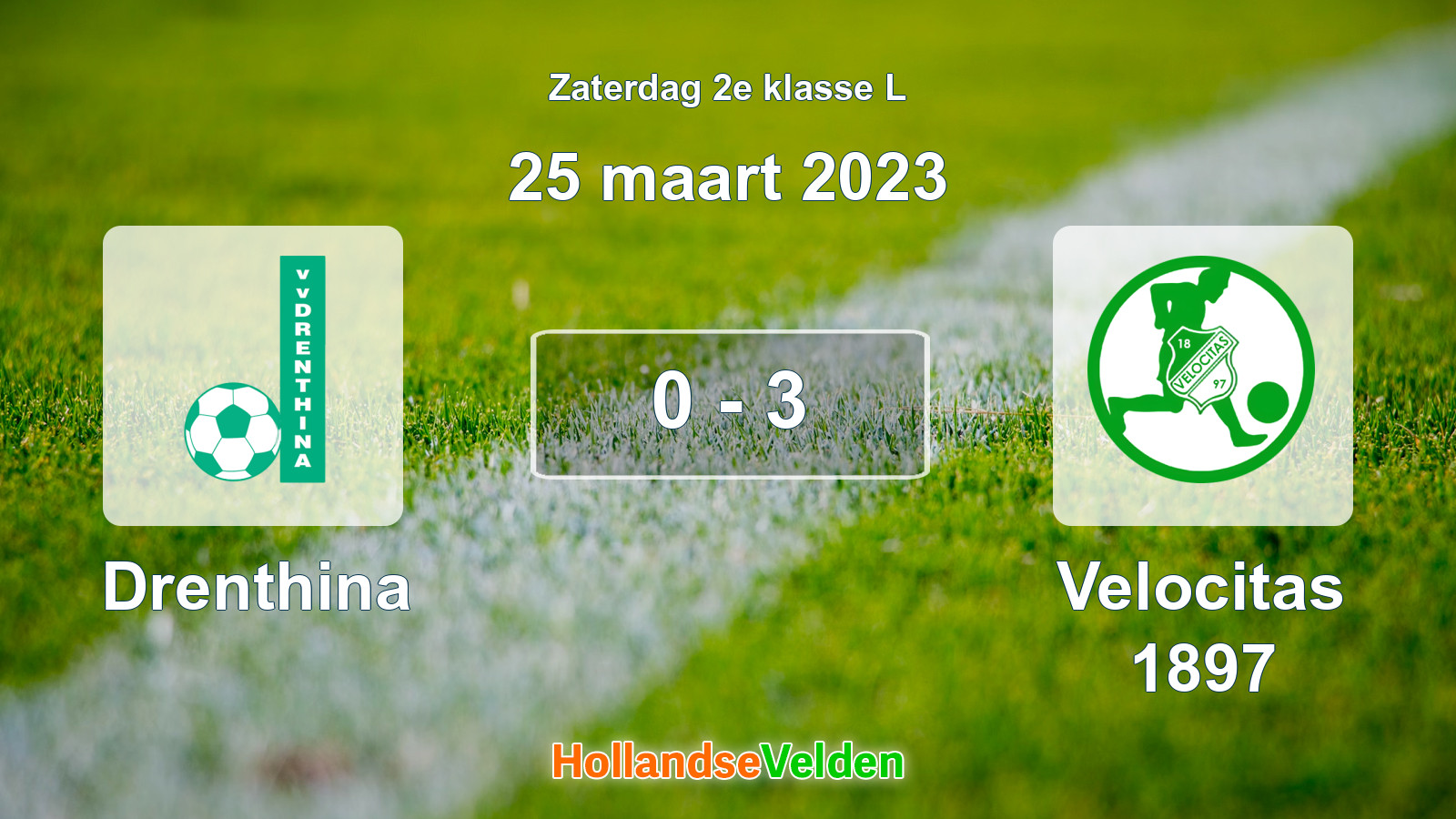 Gespeelde wedstrijd: Drenthina - Velocitas 1897 0 - 3 (25 maart 2023)