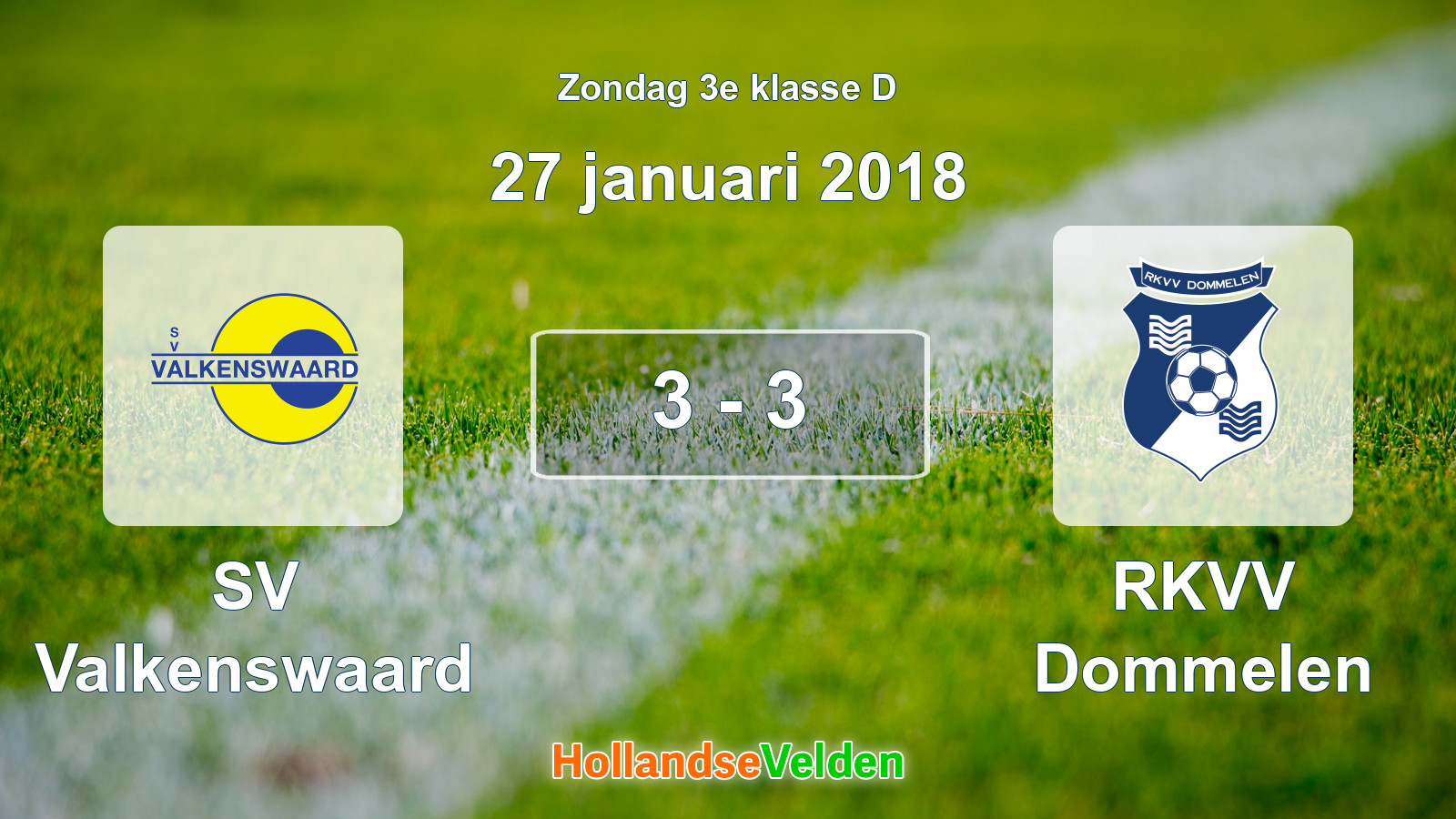 Gespeelde wedstrijd: SV Valkenswaard - RKVV Dommelen 3 - 3 (27 januari 2018)