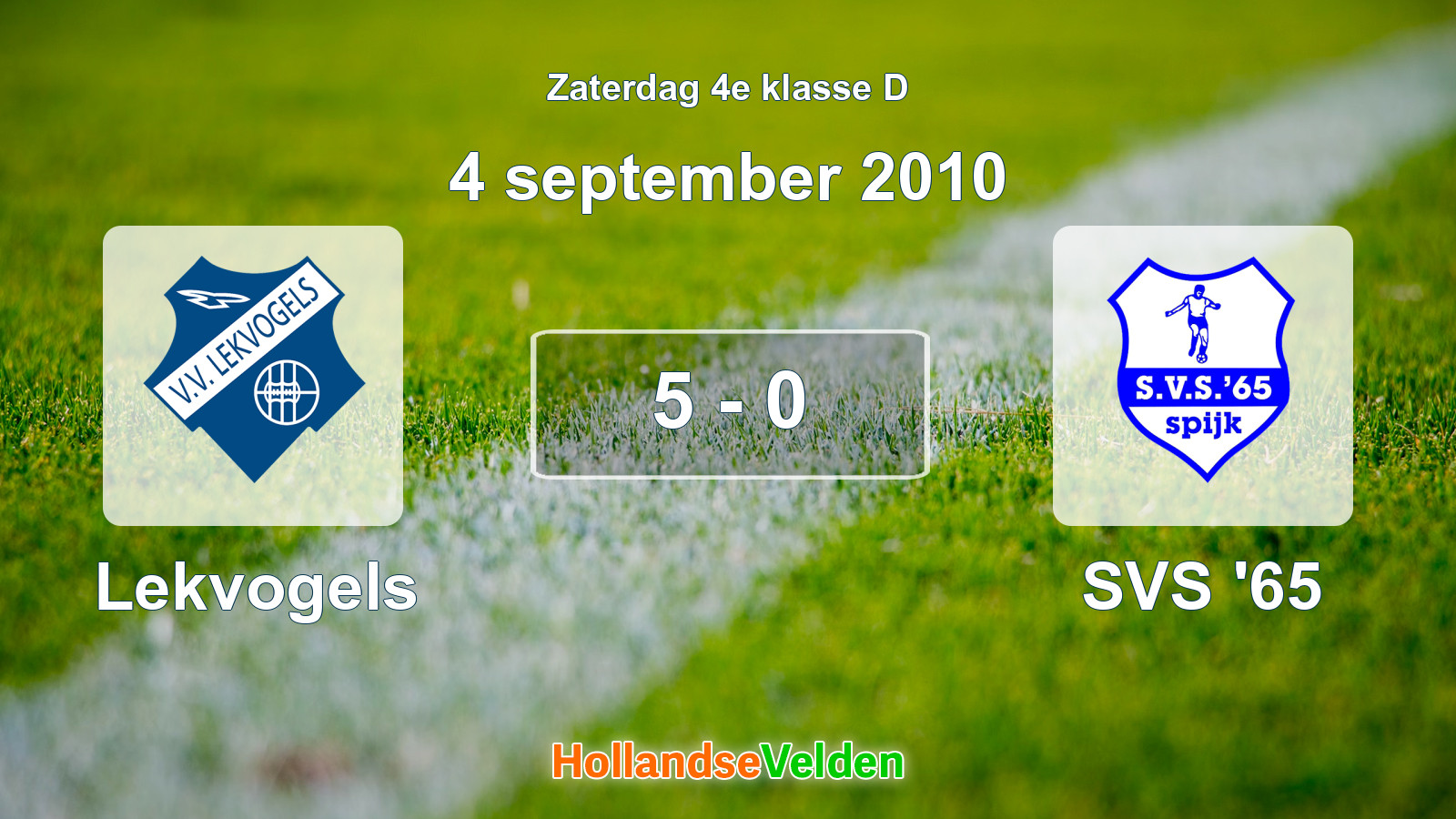 Gespeelde wedstrijd: Lekvogels - SVS '65 5 - 0 (4 september 2010)