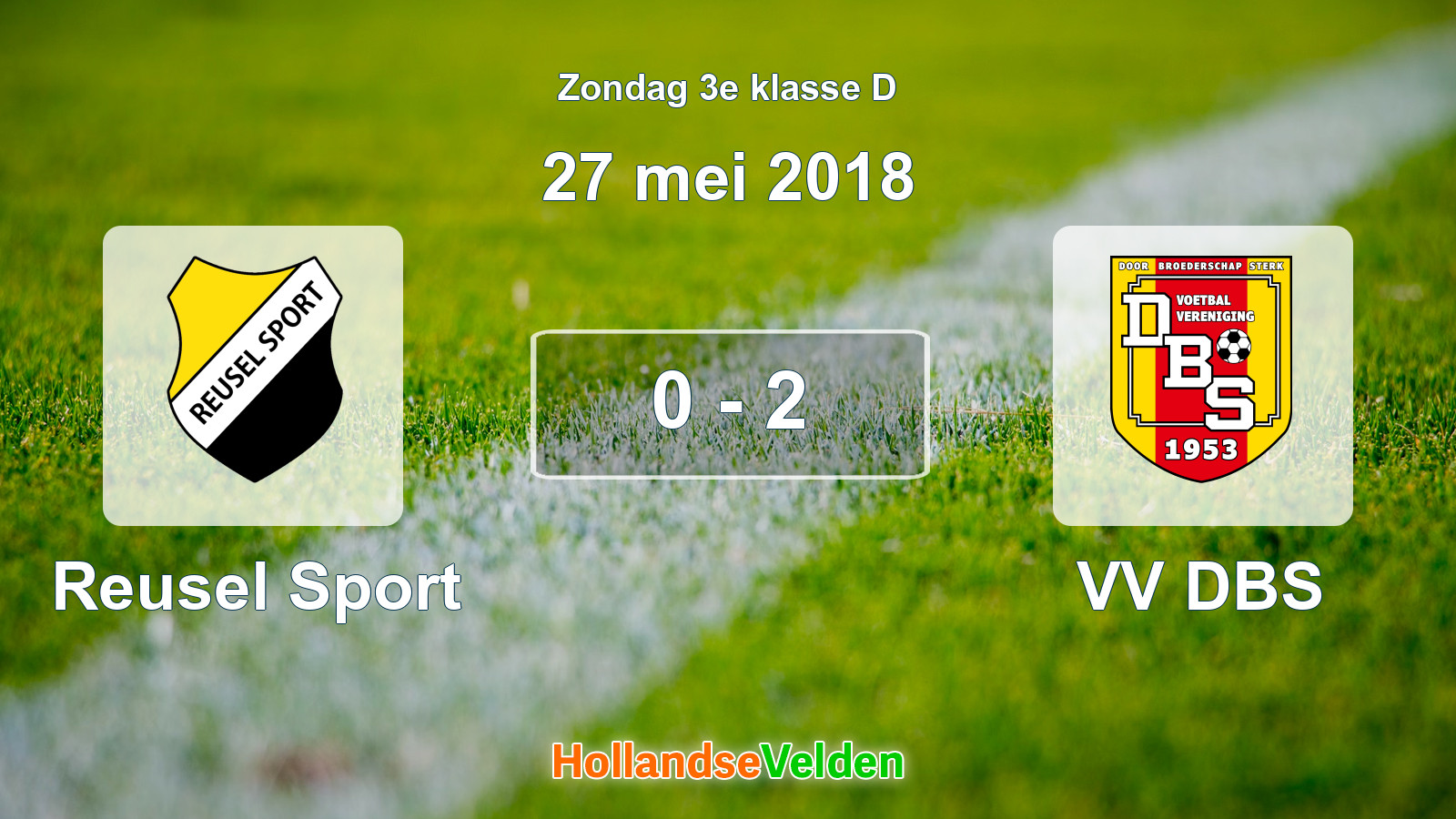 Gespeelde wedstrijd: Reusel Sport - VV DBS 0 - 2 (27 mei 2018)