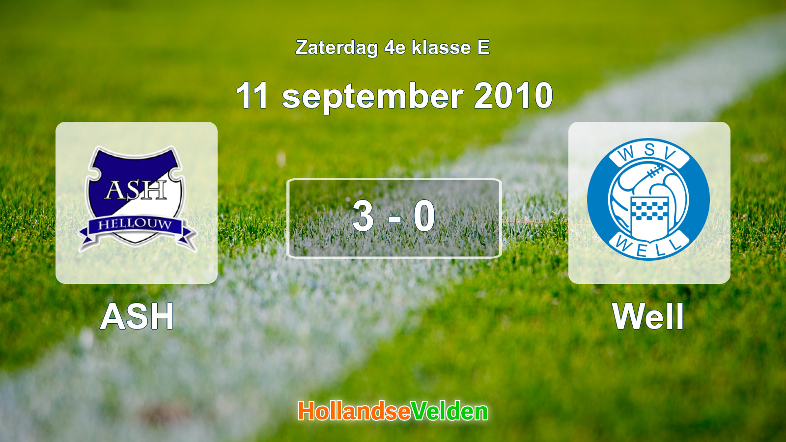Gespeelde wedstrijd: ASH - Well 3 - 0 (11 september 2010)