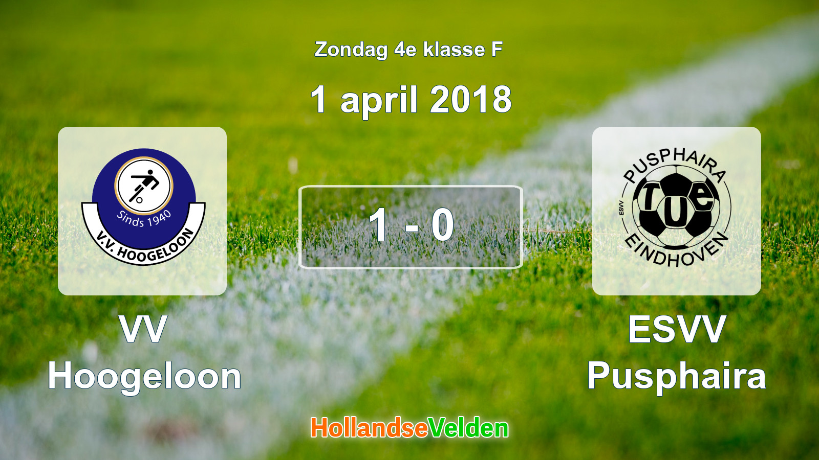 Gespeelde wedstrijd: VV Hoogeloon - ESVV Pusphaira 1 - 0 (1 april 2018)