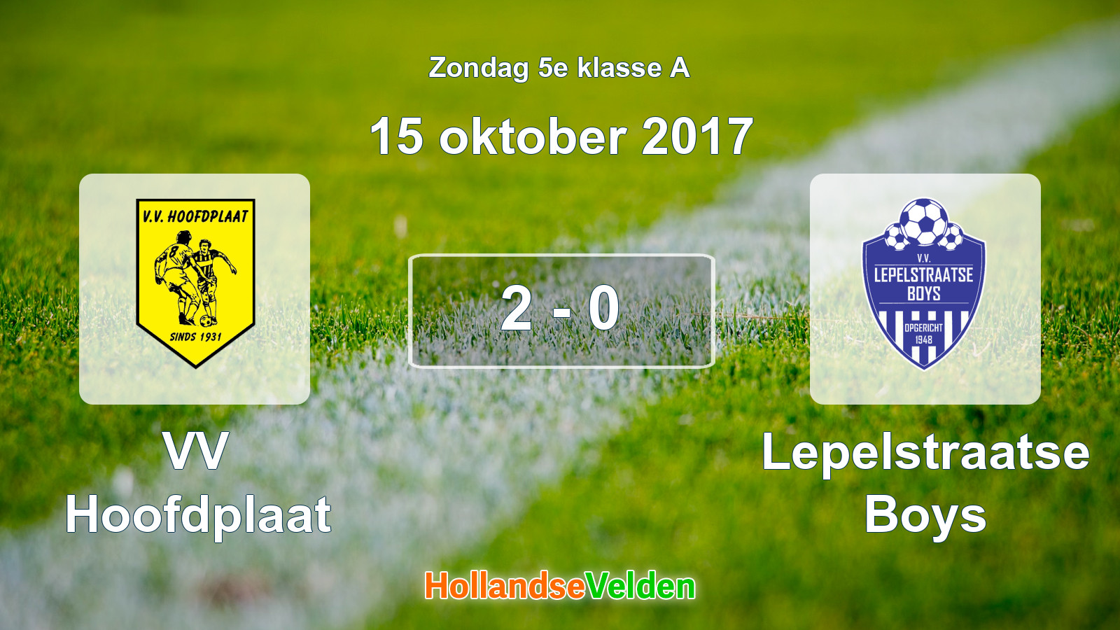 Gespeelde wedstrijd: VV Hoofdplaat - Lepelstraatse Boys 2 - 0 (15 oktober 2017)