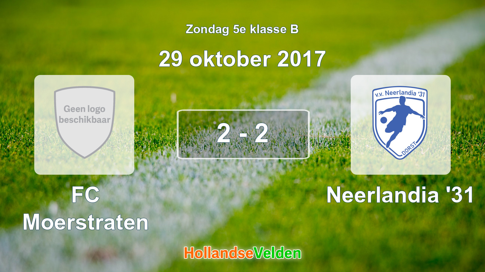 Gespeelde wedstrijd: FC Moerstraten - Neerlandia '31 2 - 2 (29 oktober 2017)