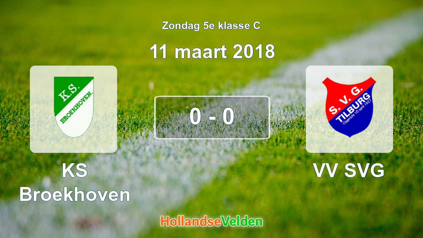 Gespeelde wedstrijd: KS Broekhoven - VV SVG 0 - 0 (11 maart 2018)