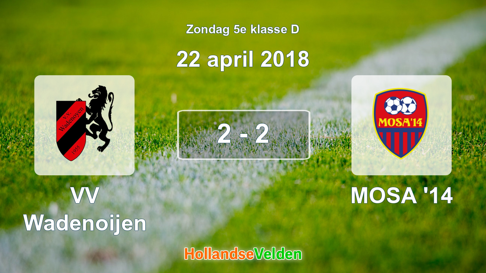 Gespeelde wedstrijd: VV Wadenoijen - MOSA '14 2 - 2 (22 april 2018)
