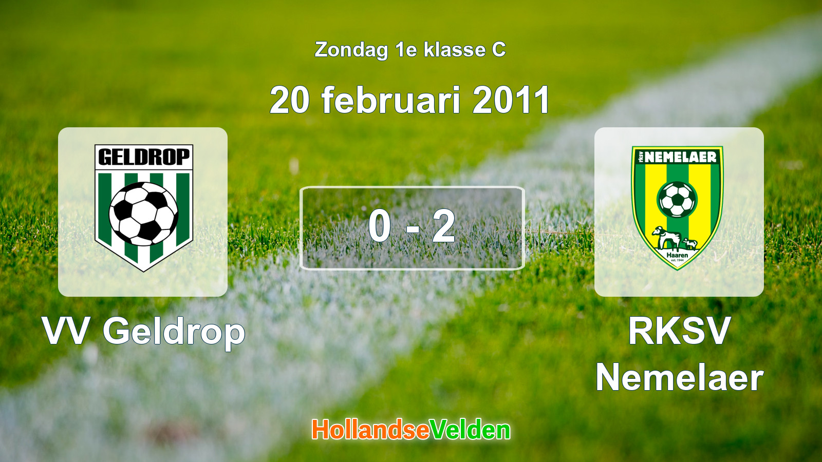 Gespeelde wedstrijd: VV Geldrop - RKSV Nemelaer 0 - 2 (20 februari 2011)