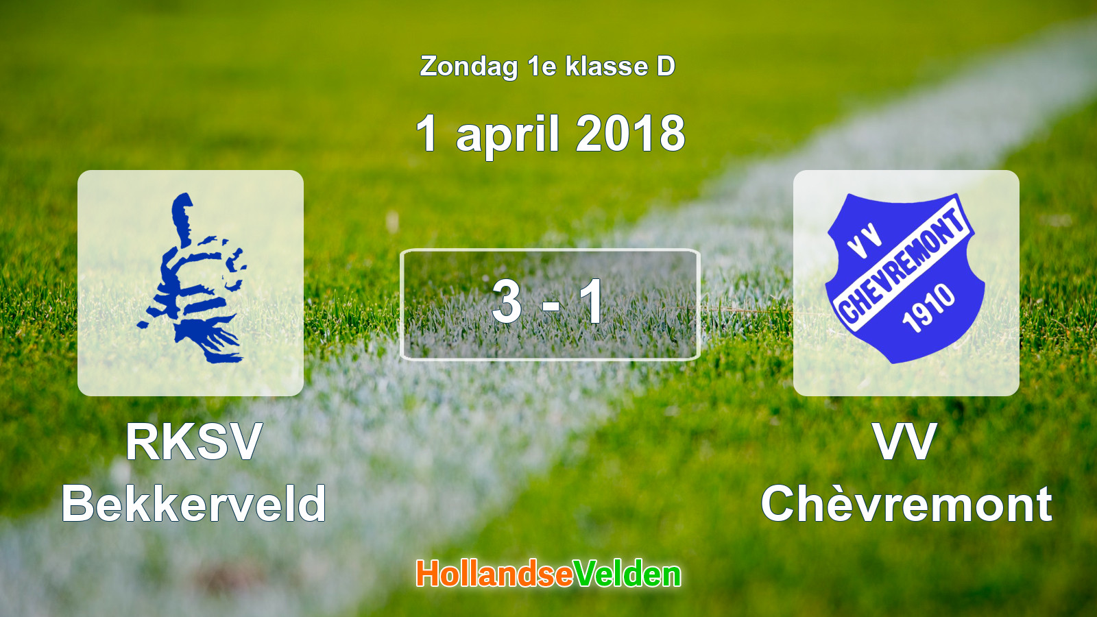 Gespeelde wedstrijd: RKSV Bekkerveld - VV Chèvremont 3 - 1 (1 april 2018)
