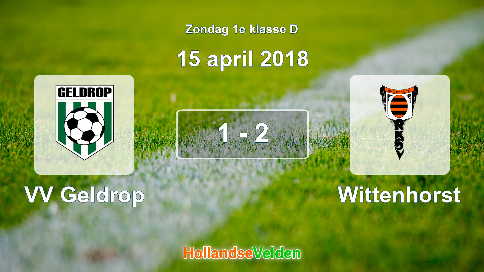Gespeelde wedstrijd: VV Geldrop - Wittenhorst 1 - 2 (15 april 2018)