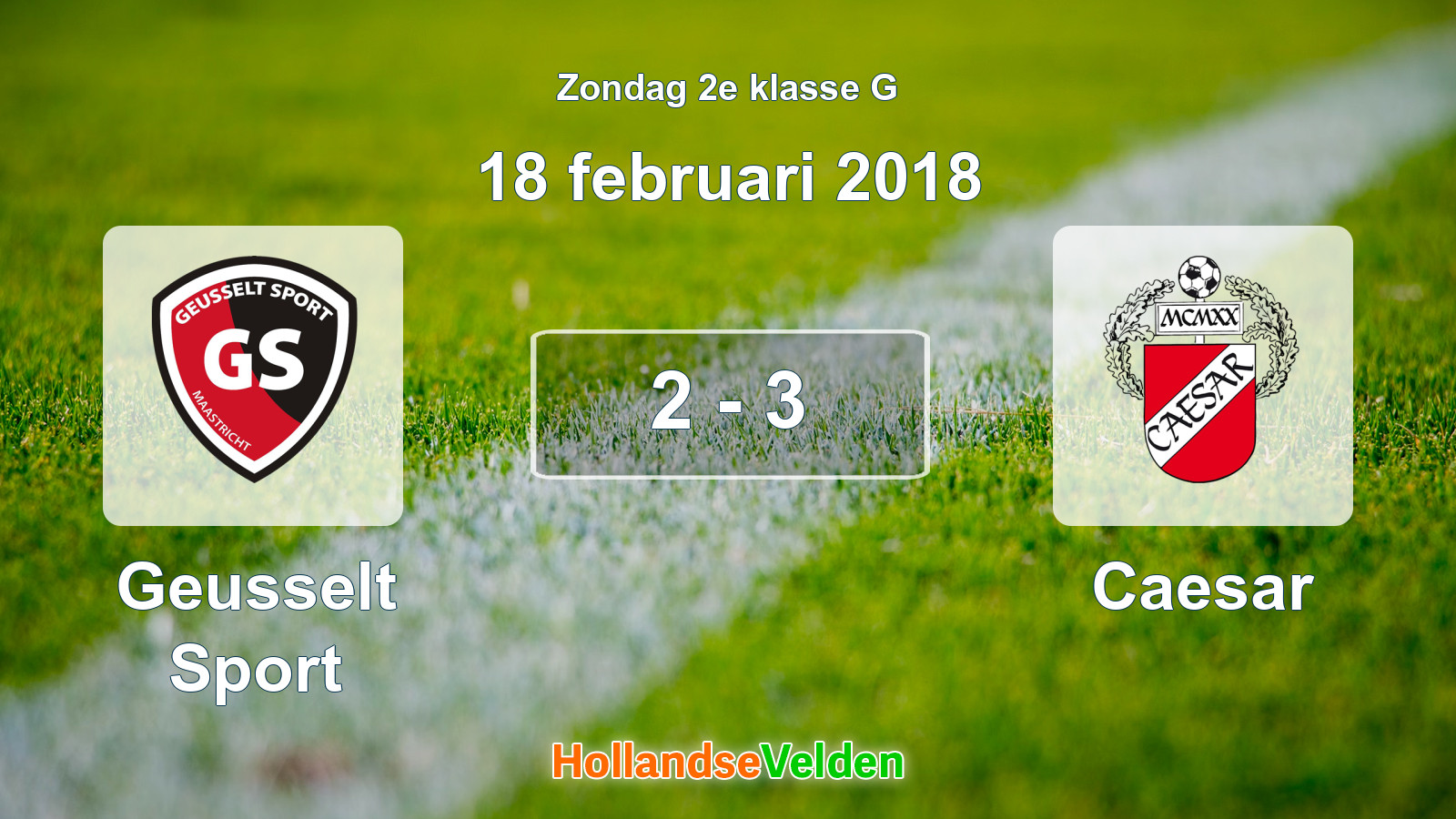 Gespeelde wedstrijd: Geusselt Sport - Caesar 2 - 3 (18 februari 2018)