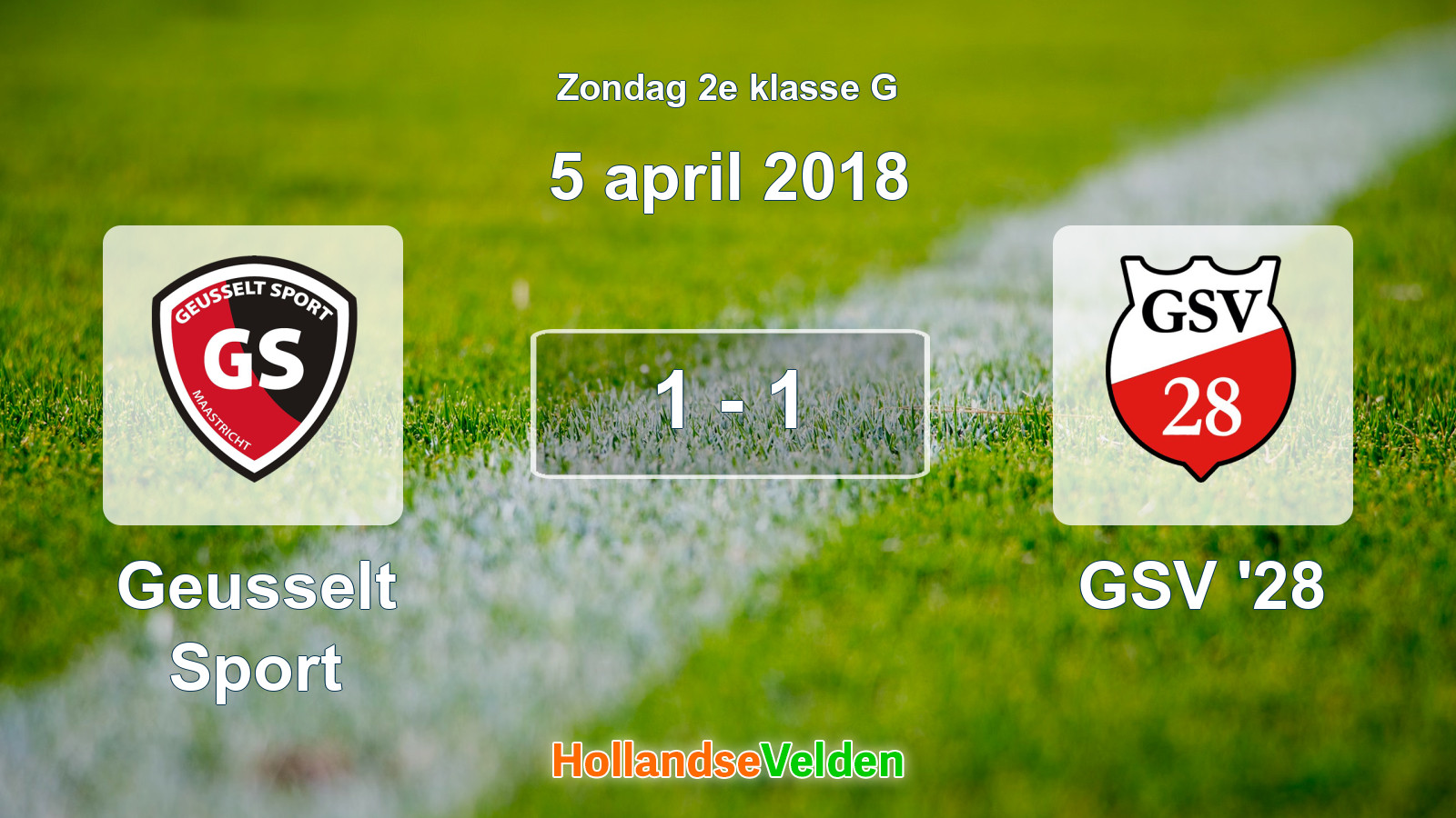 Gespeelde wedstrijd: Geusselt Sport - GSV '28 1 - 1 (5 april 2018)