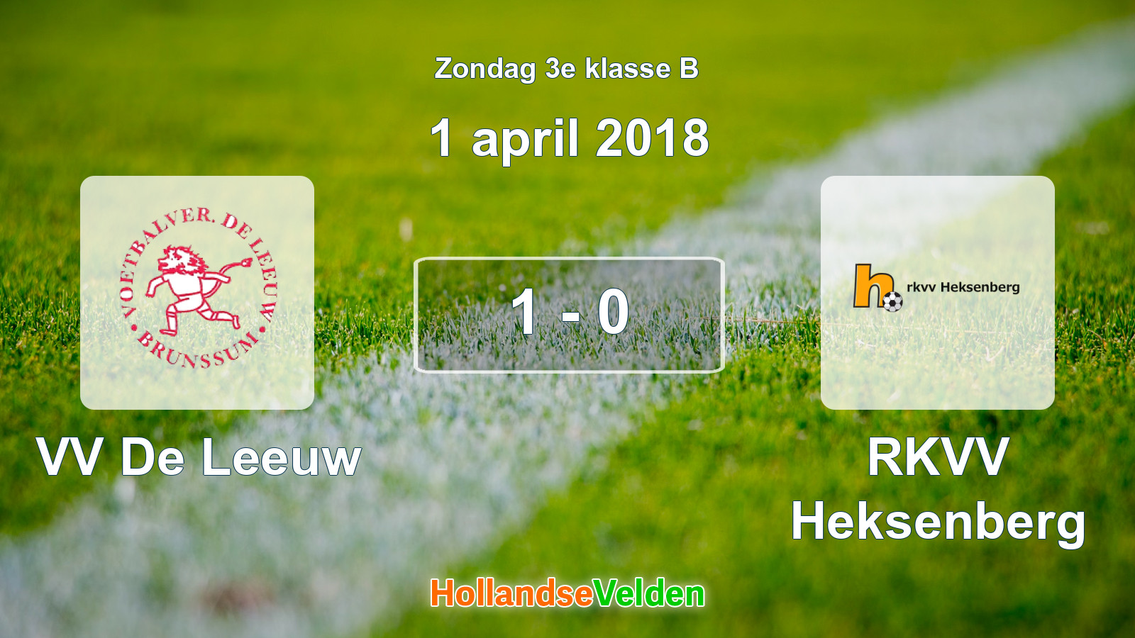 Gespeelde wedstrijd: VV De Leeuw - RKVV Heksenberg 1 - 0 (1 april 2018)