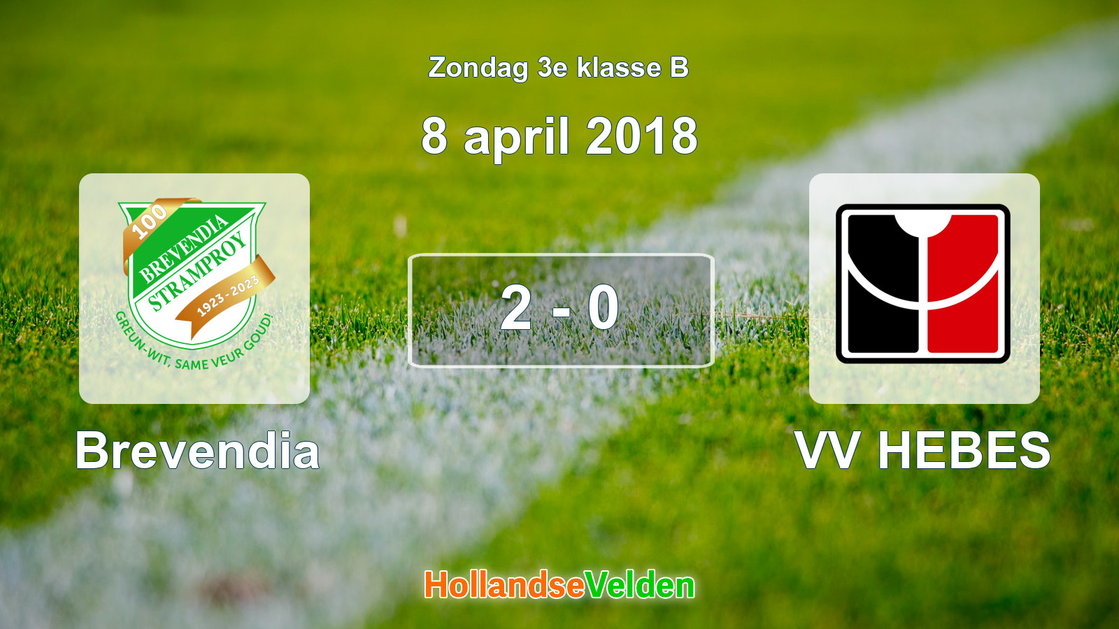 Gespeelde wedstrijd: Brevendia - VV HEBES 2 - 0 (8 april 2018)