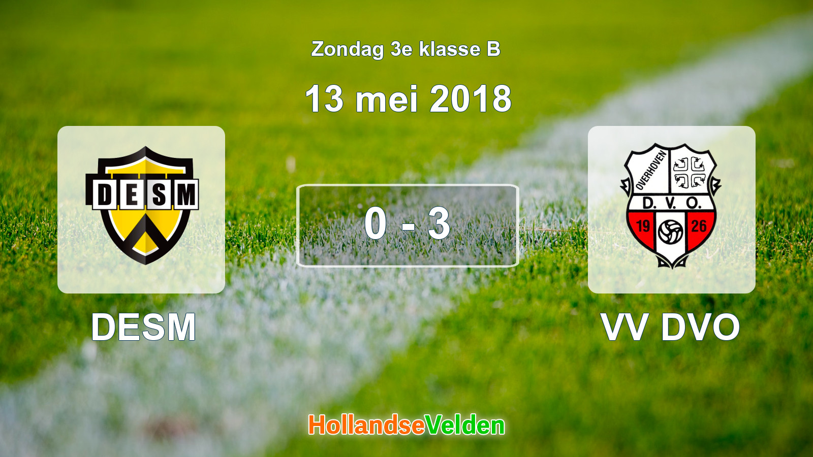 Gespeelde wedstrijd: DESM - VV DVO 0 - 3 (13 mei 2018)