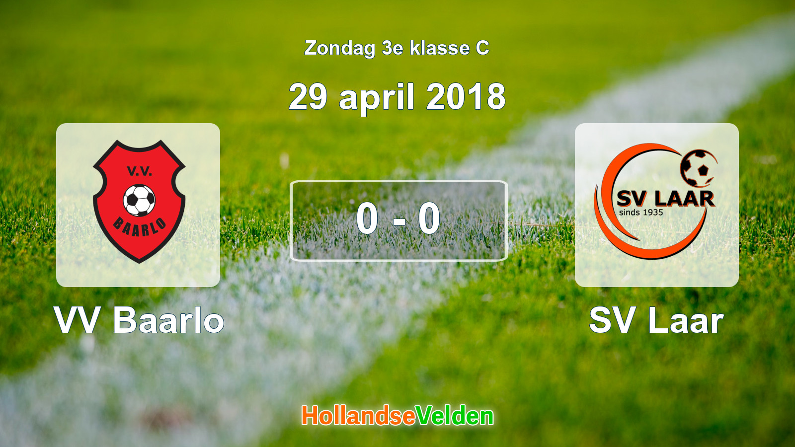 Gespeelde wedstrijd: VV Baarlo - SV Laar 0 - 0 (29 april 2018)
