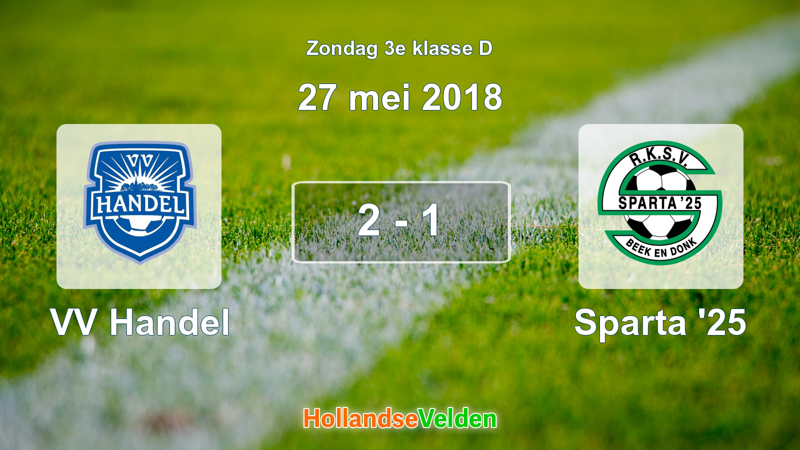 Gespeelde wedstrijd: VV Handel - Sparta '25 2 - 1 (27 mei 2018)