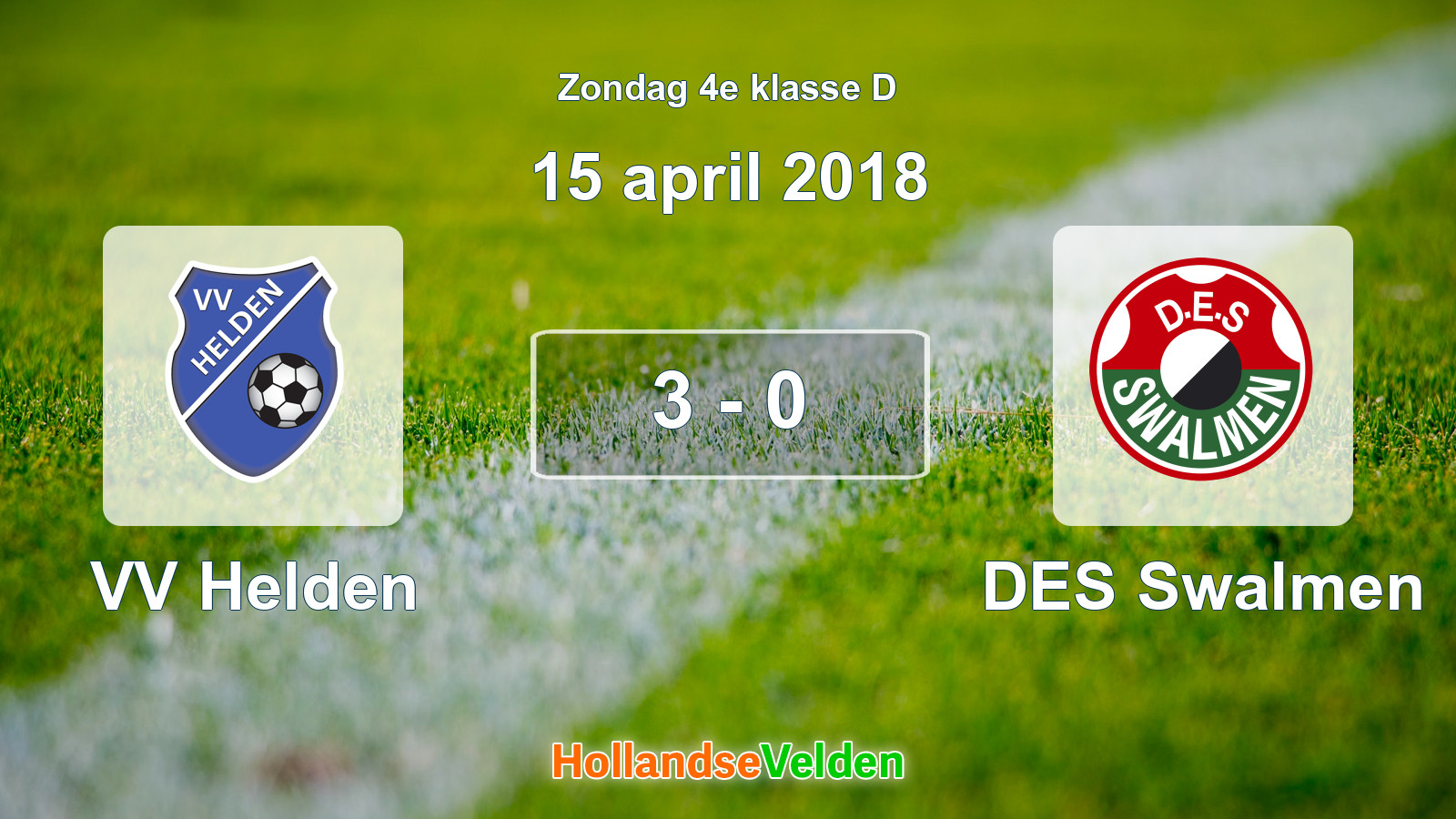 Gespeelde wedstrijd: VV Helden - DES Swalmen 3 - 0 (15 april 2018)