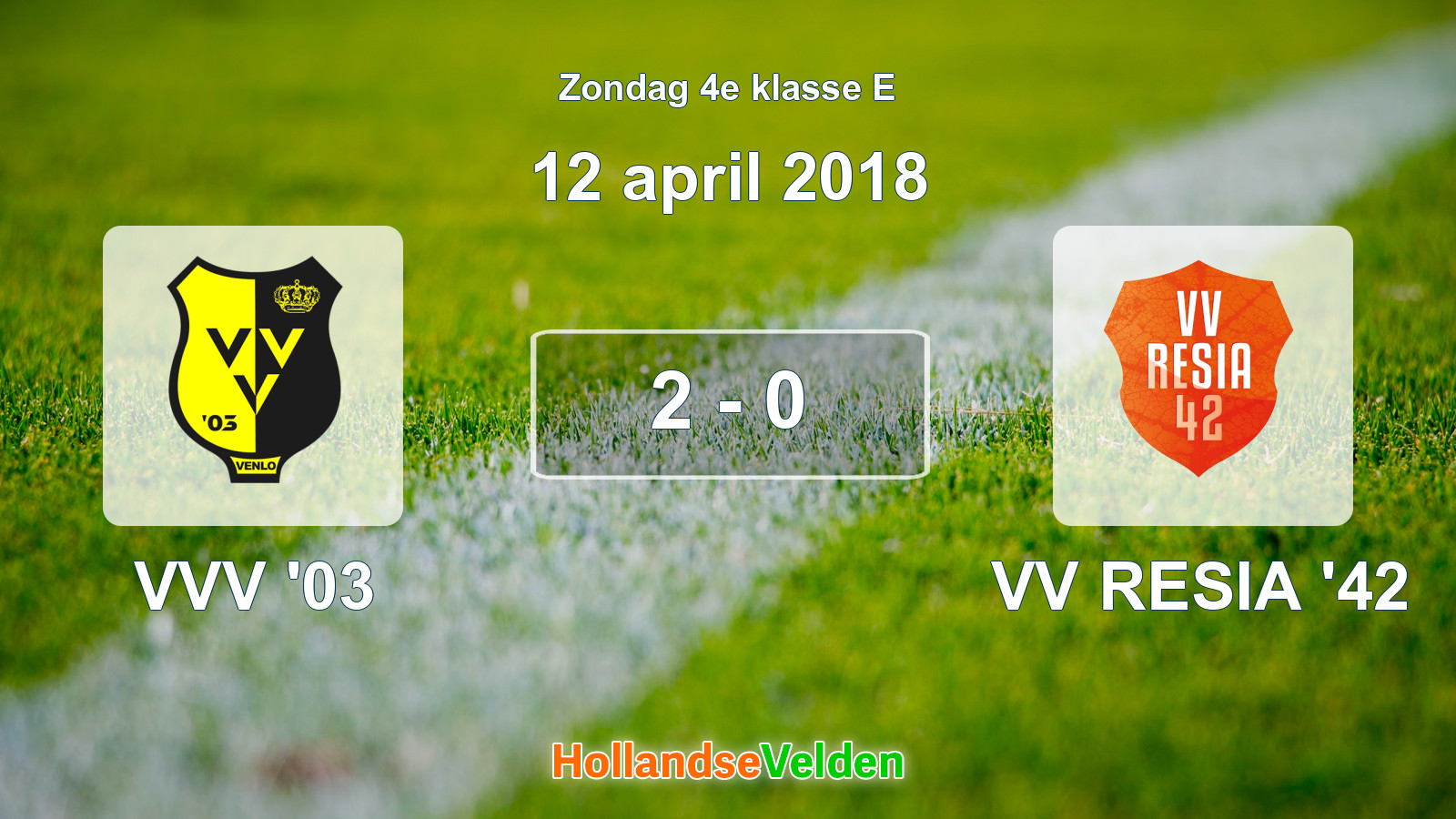 Gespeelde wedstrijd: VVV '03 - VV RESIA '42 2 - 0 (12 april 2018)