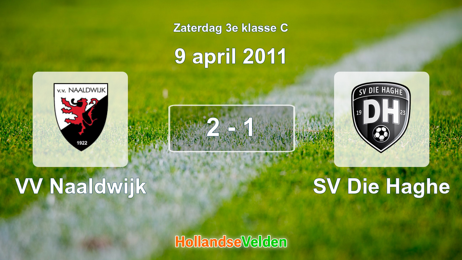 Gespeelde wedstrijd: VV Naaldwijk - SV Die Haghe 2 - 1 (9 april 2011)