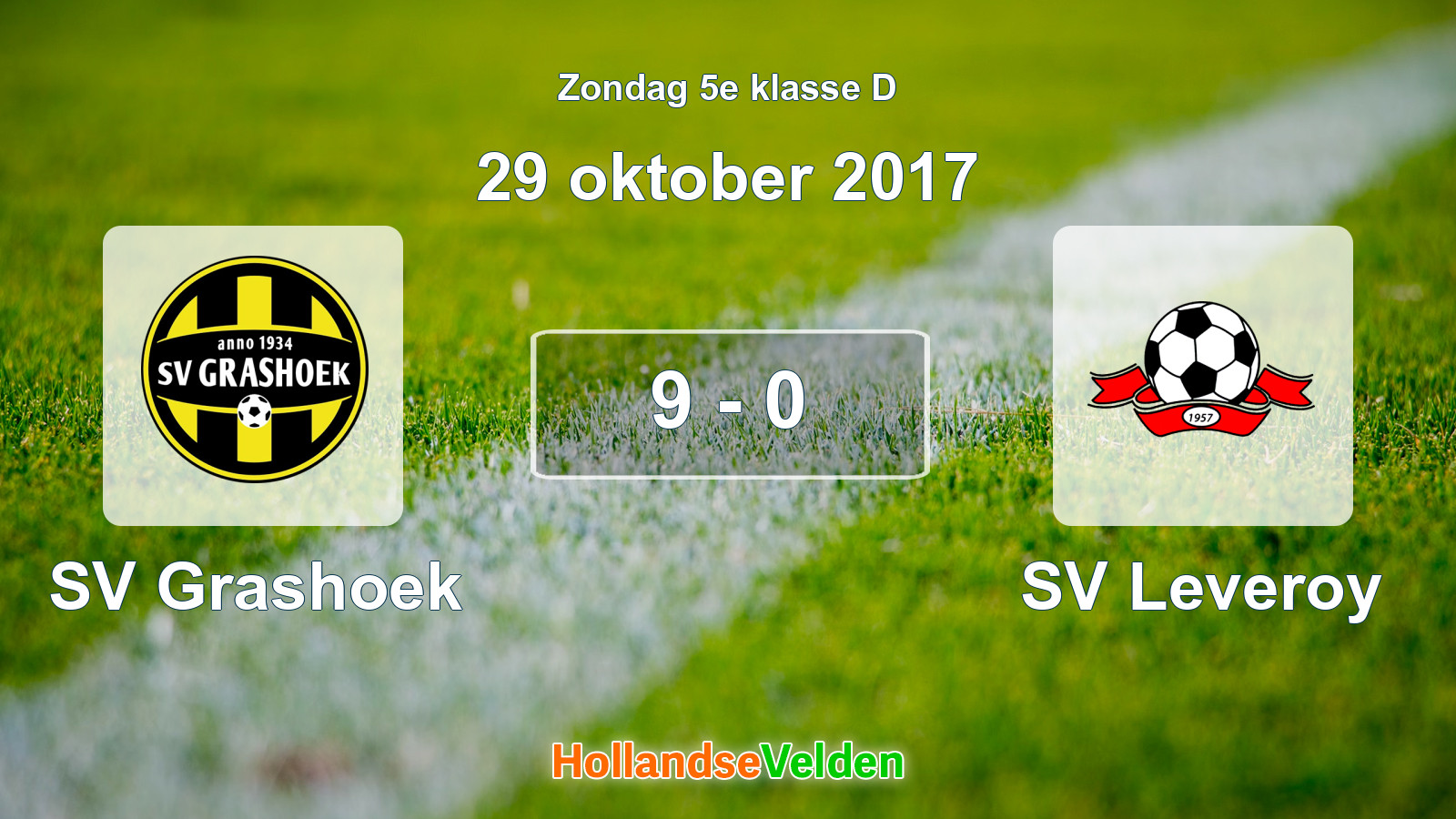 Gespeelde wedstrijd: SV Grashoek - SV Leveroy 9 - 0 (29 oktober 2017)