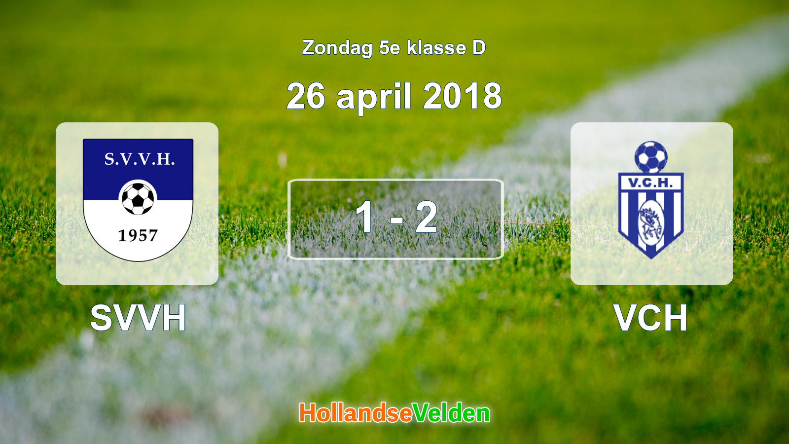 Gespeelde wedstrijd: SVVH - VCH 1 - 2 (26 april 2018)