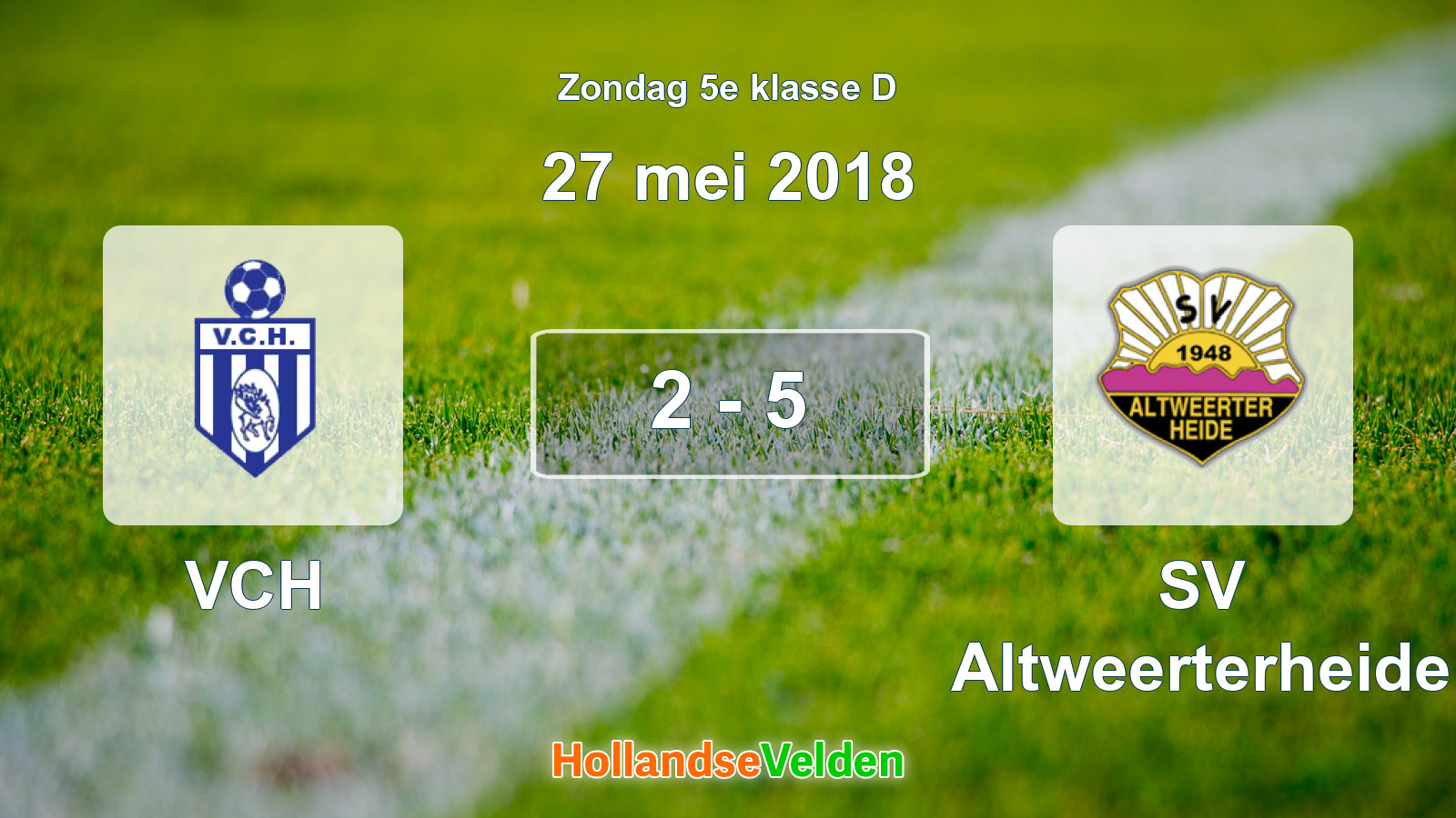 Gespeelde wedstrijd: VCH - SV Altweerterheide 2 - 5 (27 mei 2018)