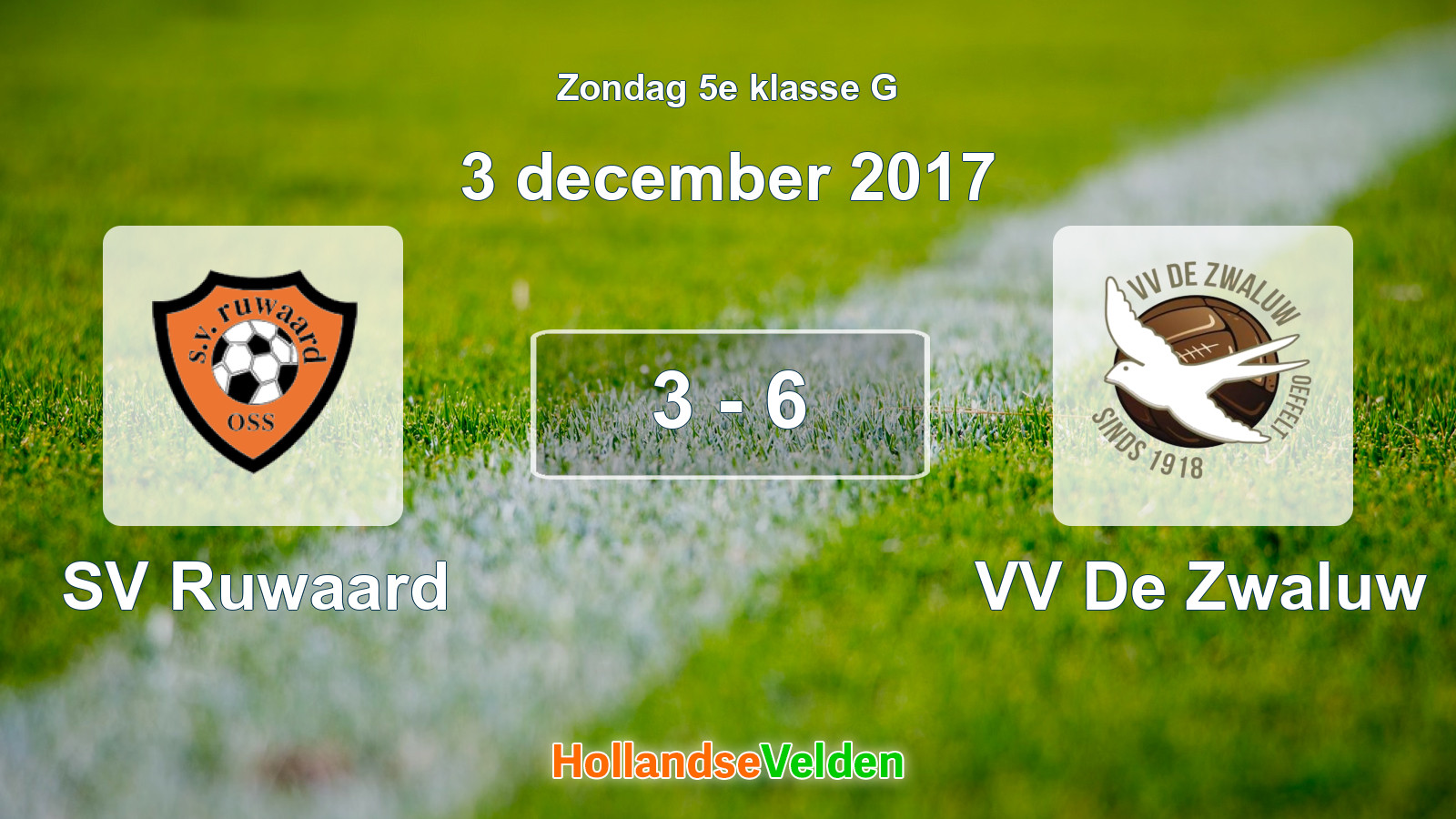 Gespeelde wedstrijd: SV Ruwaard - VV De Zwaluw 3 - 6 (3 december 2017)