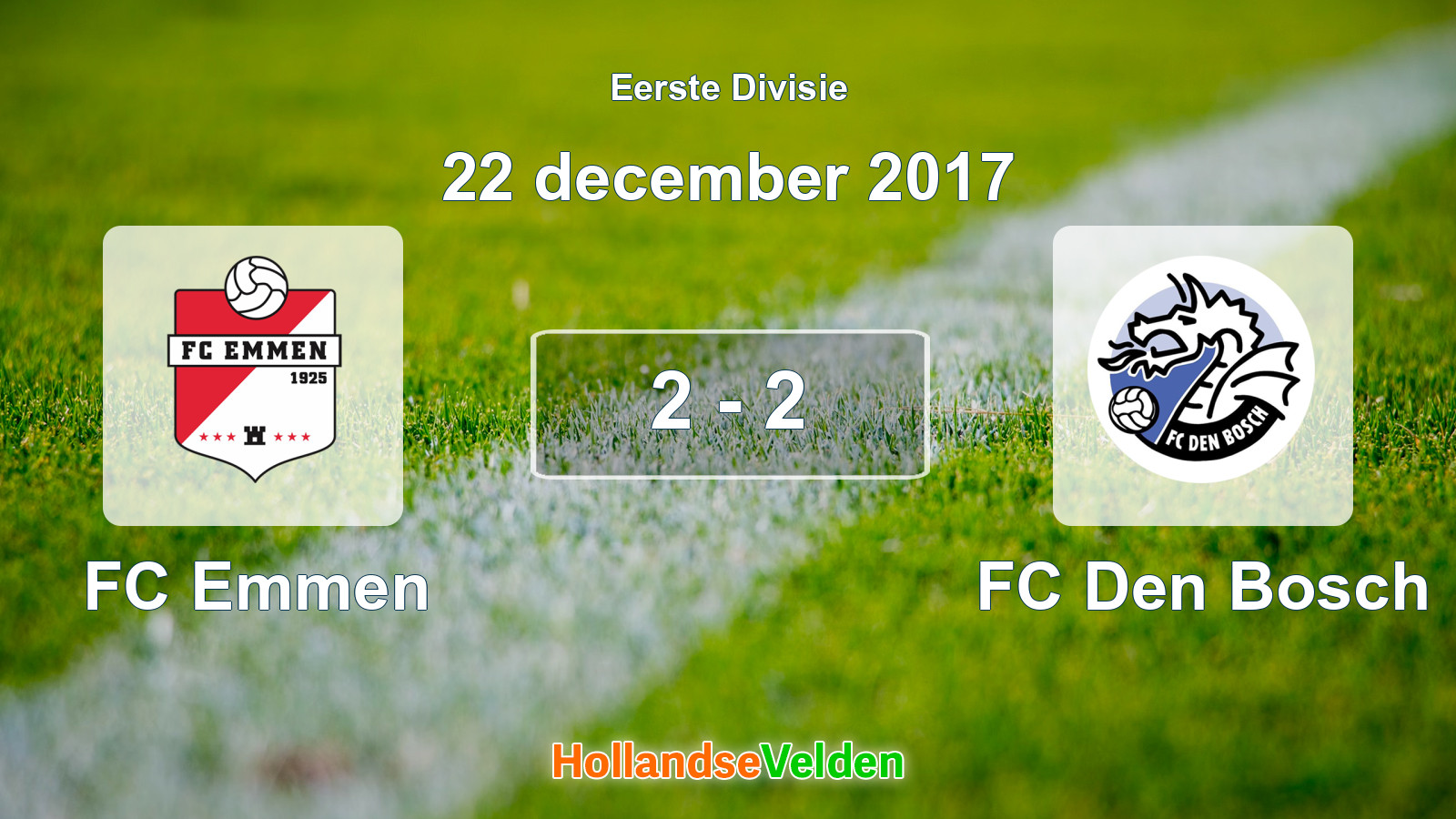 Gespeelde wedstrijd: FC Emmen - FC Den Bosch 2 - 2 (22 december 2017)