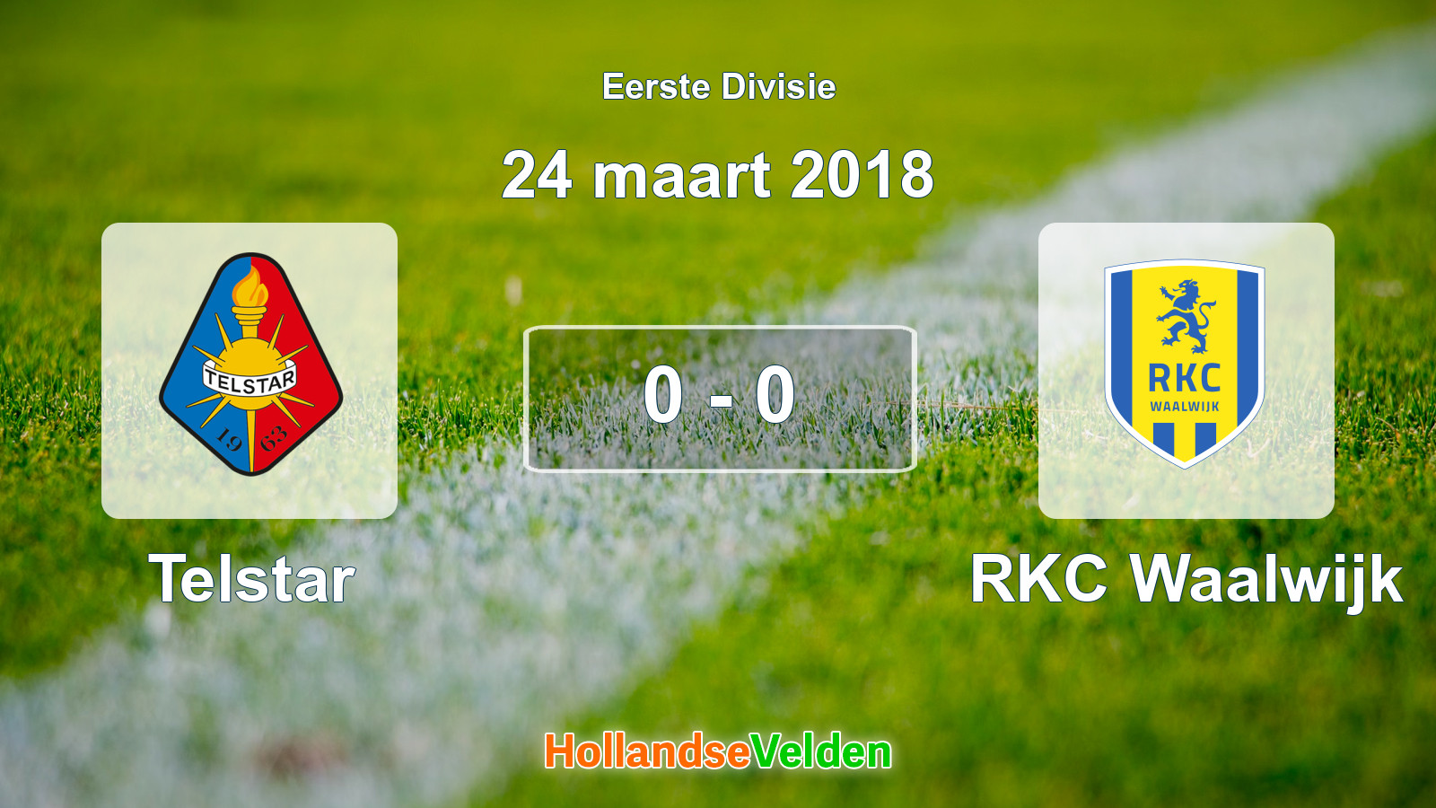 Gespeelde wedstrijd: Telstar - RKC Waalwijk 0 - 0 (24 maart 2018)