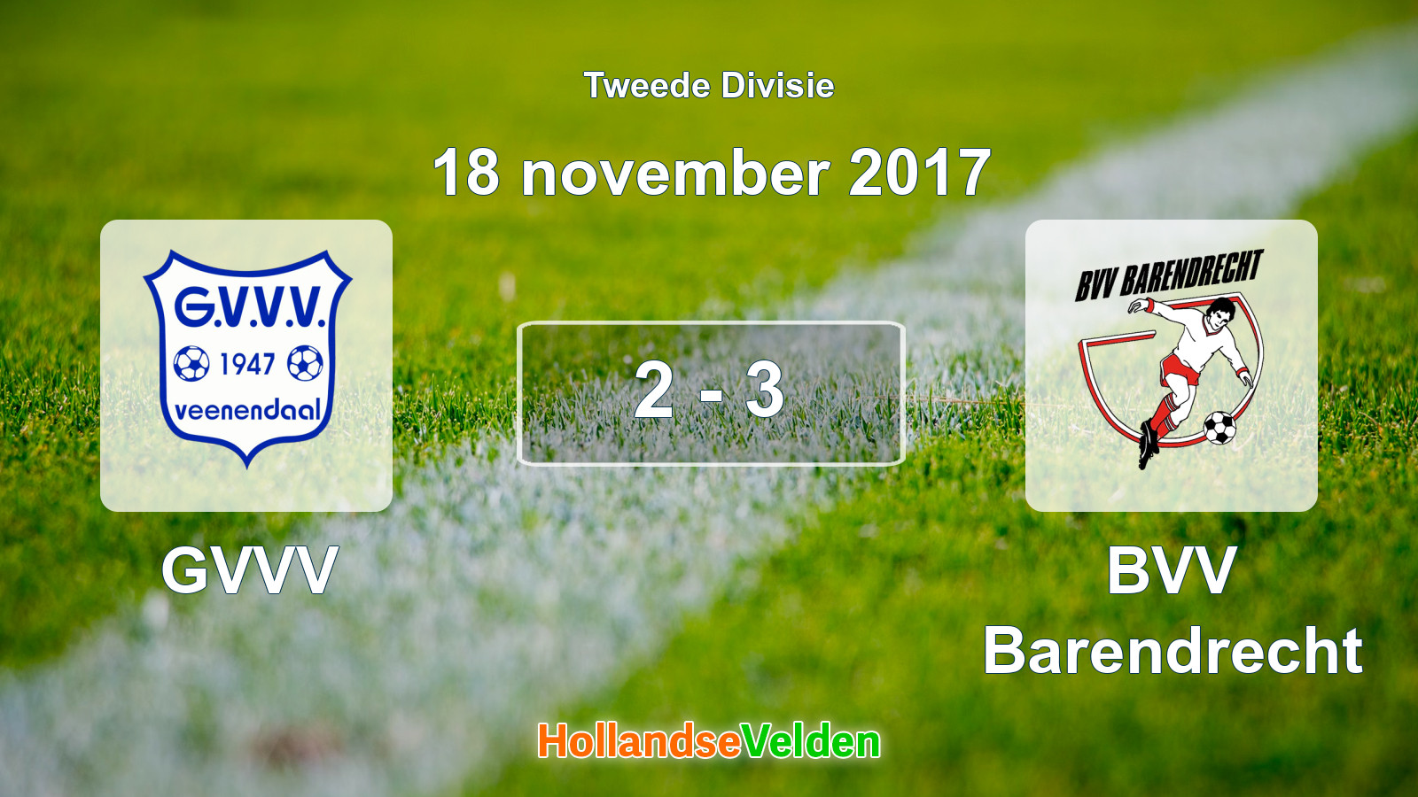 Gespeelde wedstrijd: GVVV - BVV Barendrecht 2 - 3 (18 november 2017)
