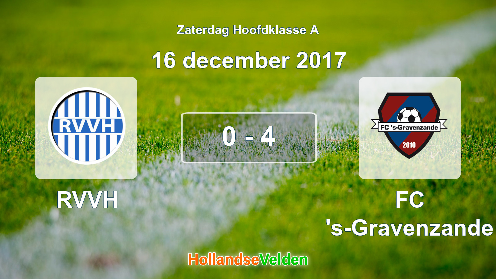 Gespeelde wedstrijd: RVVH - FC 's-Gravenzande 0 - 4 (16 december 2017)