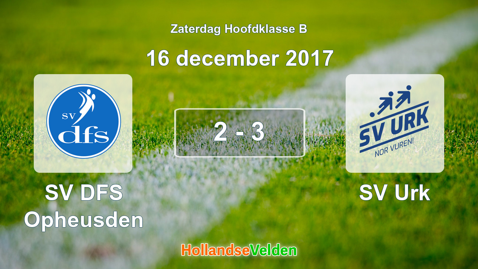 Gespeelde wedstrijd: SV DFS Opheusden - SV Urk 2 - 3 (16 december 2017)