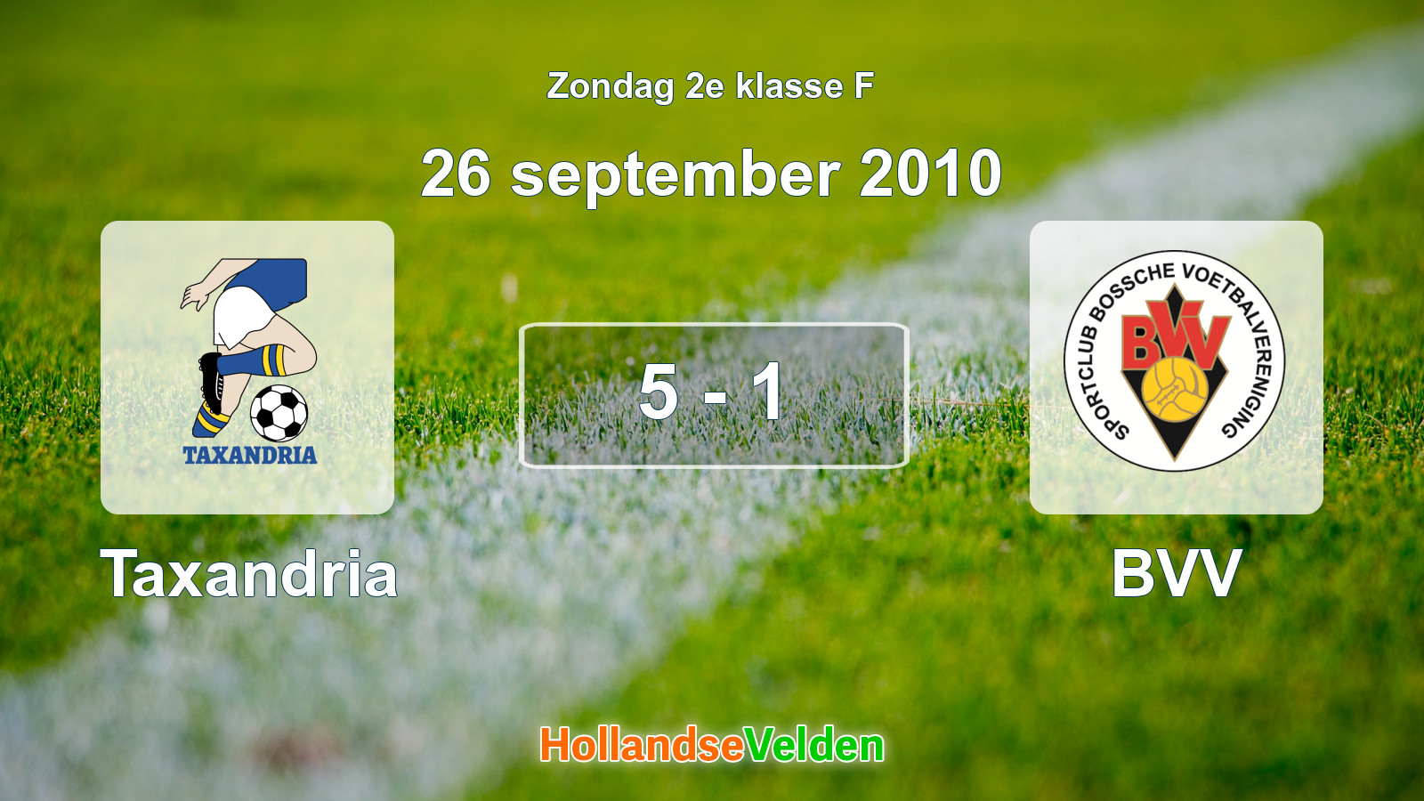 Gespeelde wedstrijd: Taxandria - BVV 5 - 1 (26 september 2010)