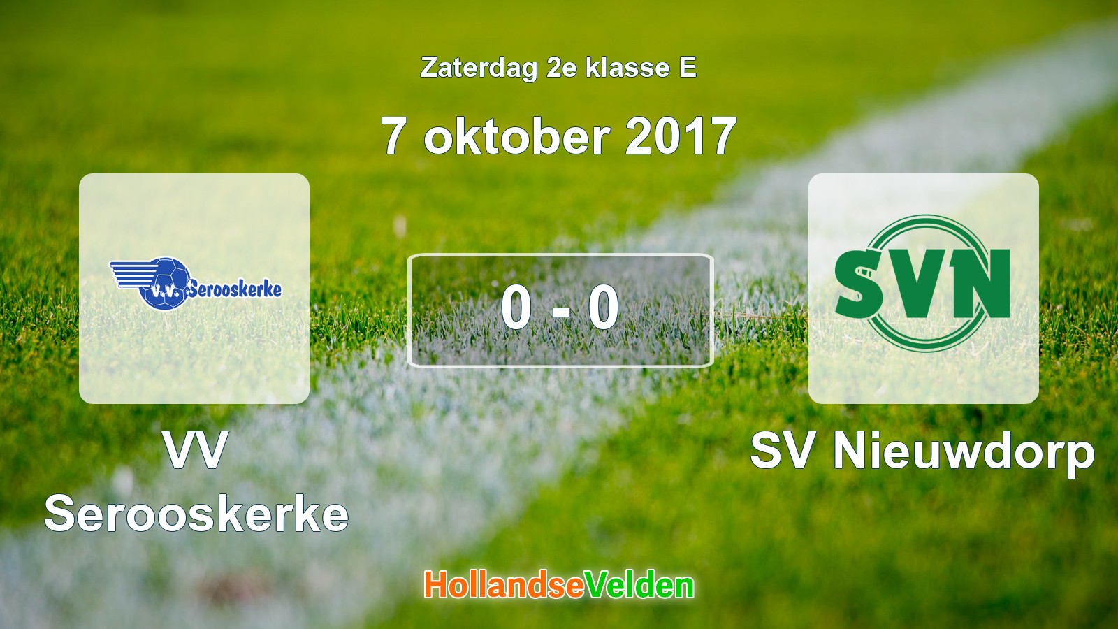 Gespeelde wedstrijd: VV Serooskerke - SV Nieuwdorp 0 - 0 (7 oktober 2017)
