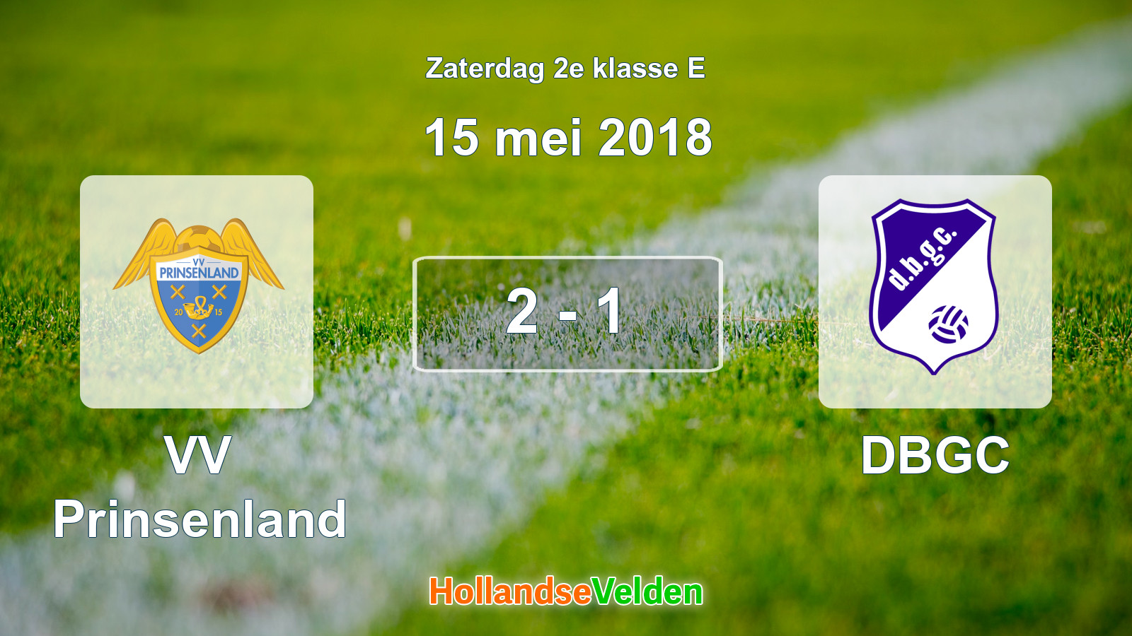 Gespeelde wedstrijd: VV Prinsenland - DBGC 2 - 1 (15 mei 2018)