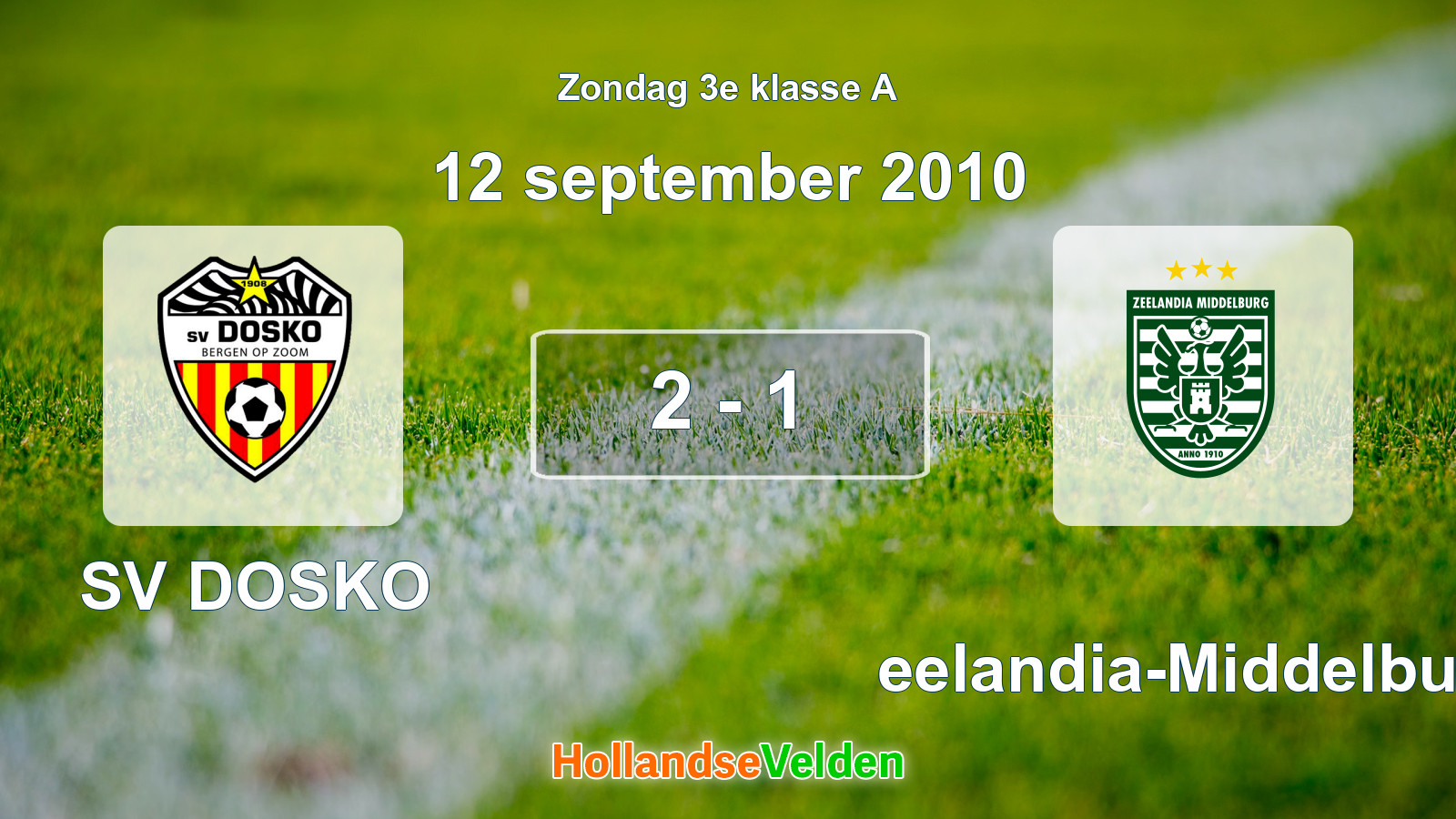Gespeelde wedstrijd: SV DOSKO - Zeelandia-Middelburg 2 - 1 (12 september 2010)