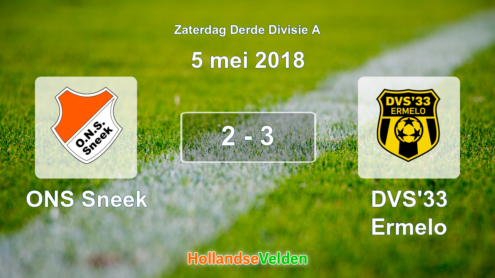 Gespeelde wedstrijd: ONS Sneek - DVS'33 Ermelo 2 - 3 (5 mei 2018)