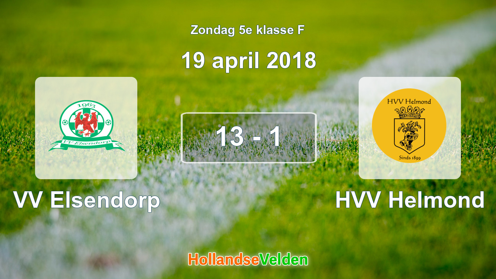 Gespeelde wedstrijd: VV Elsendorp - HVV Helmond 13 - 1 (19 april 2018)