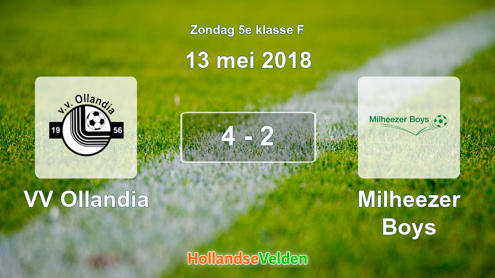 Gespeelde wedstrijd: VV Ollandia - Milheezer Boys 4 - 2 (13 mei 2018)