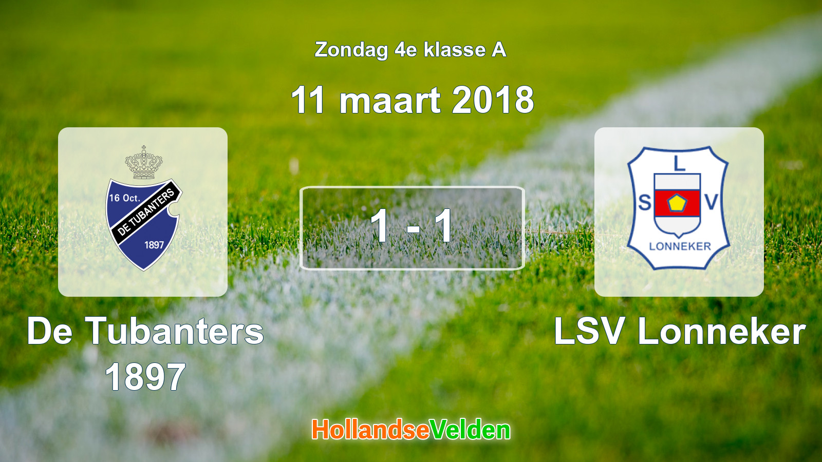 Gespeelde wedstrijd: De Tubanters 1897 - LSV Lonneker 1 - 1 (11 maart 2018)